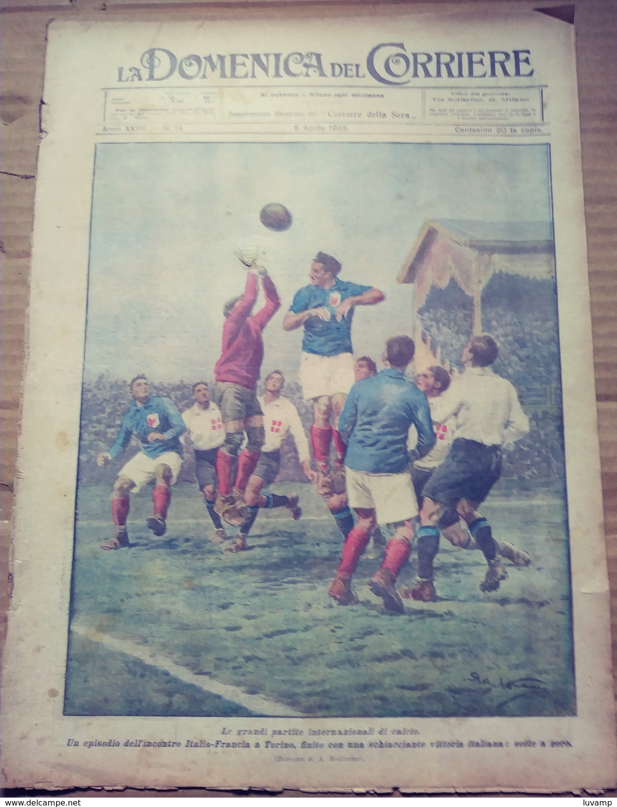 DOMENICA DEL CORRIERE -CALCIO ITALIA FRANCIA 7-0- 5 APRILE 1925 (060817) - Prime Edizioni