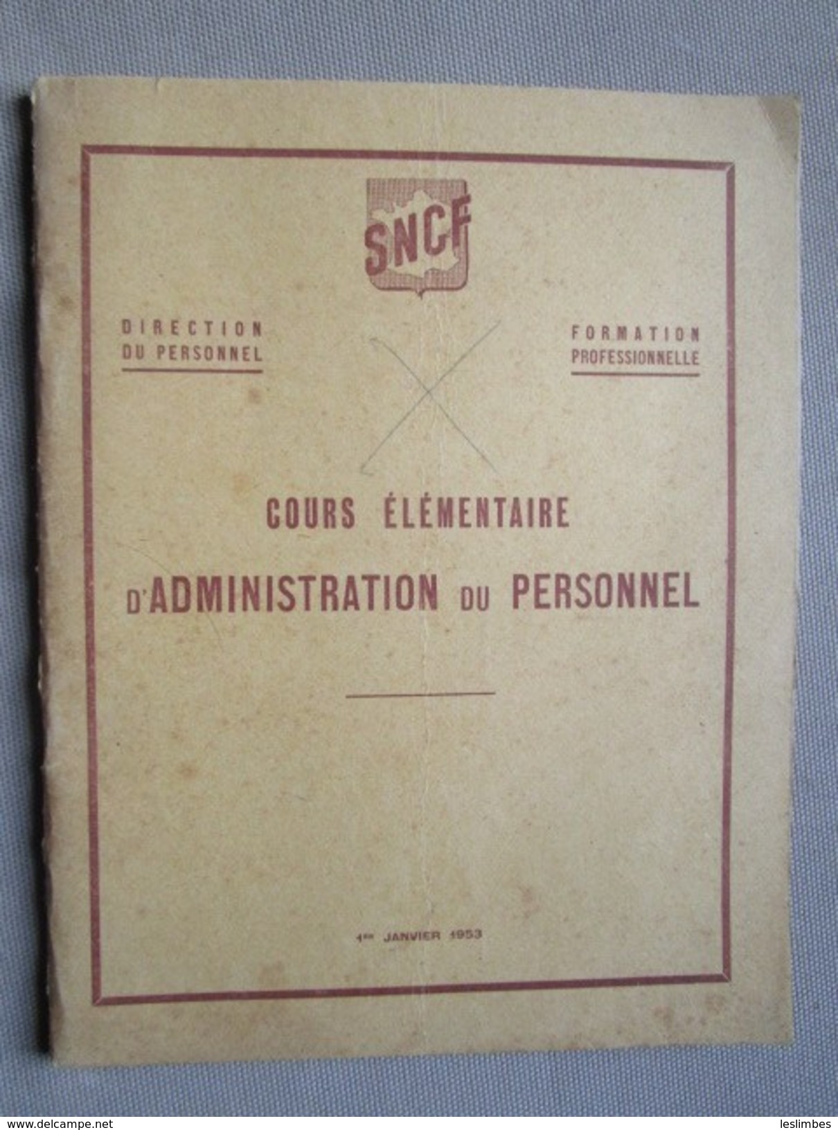 SNCF 1953. Cours Elementaire D'Administrations Du Personnel. - Railway