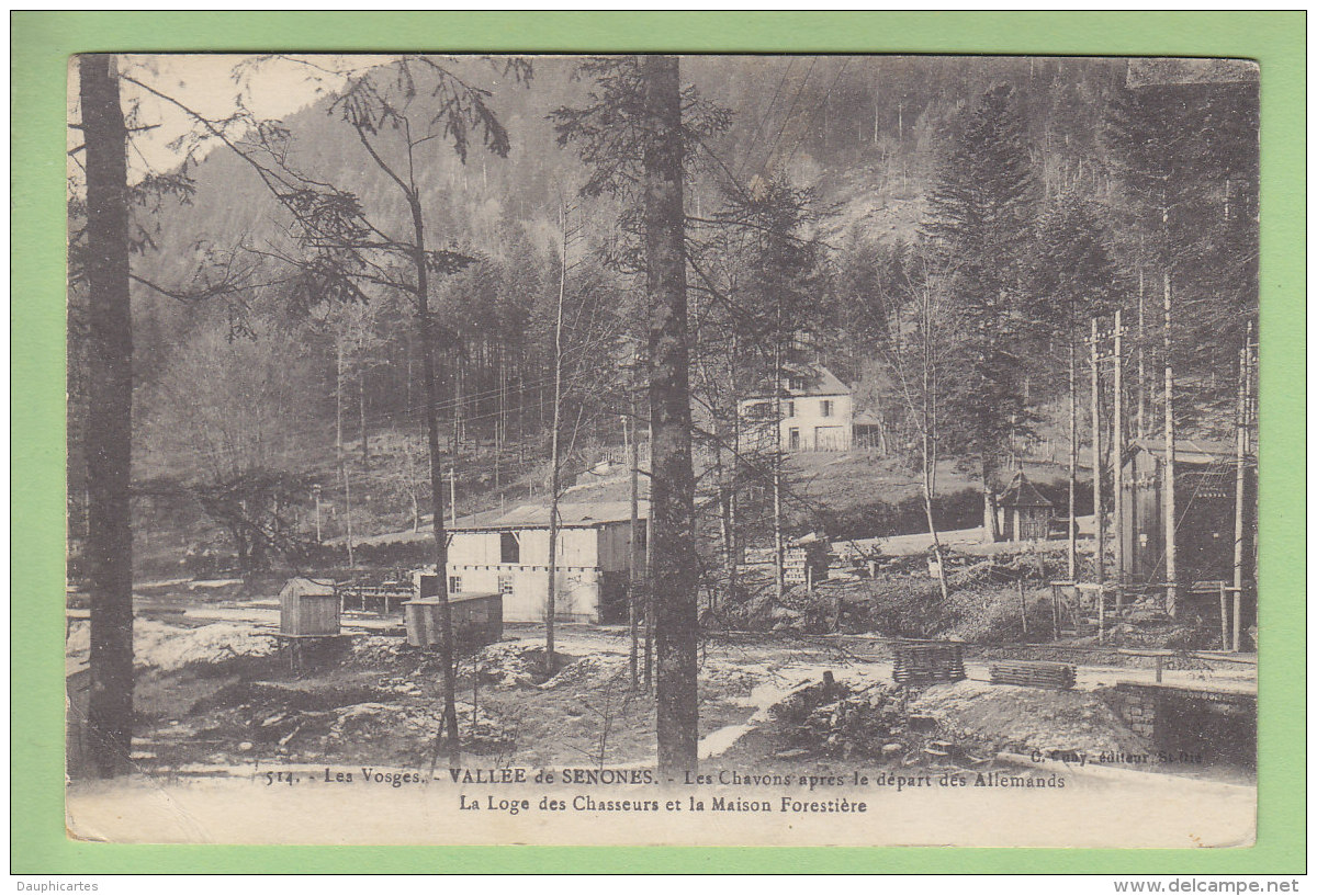 Vallée De SENONES : La Loge Des Chasseurs Et La Maison Forestière. Les Chavons. 2 Scans. Edition Cuny - Senones