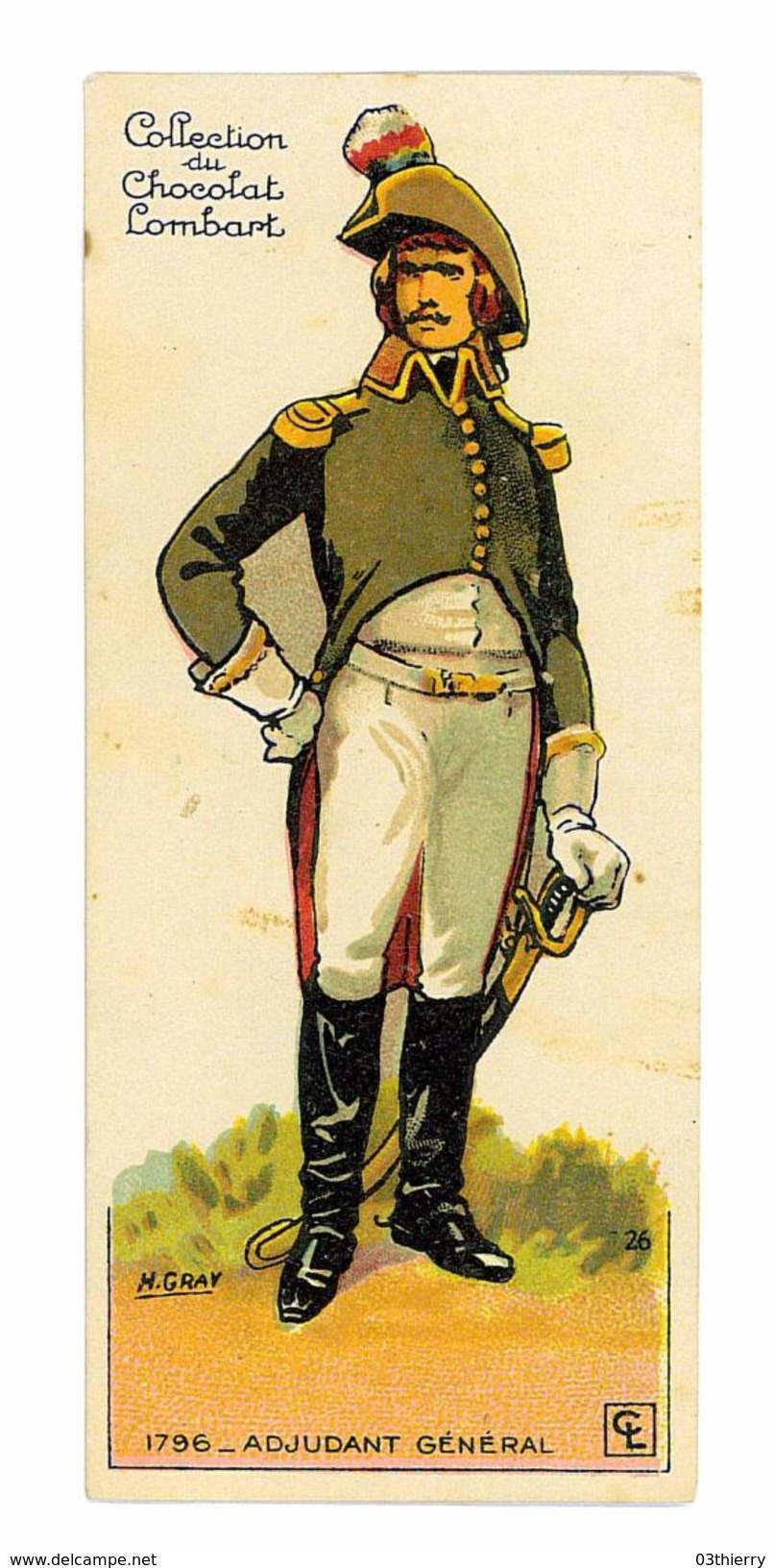 CHROMO IMAGE CHOCOLAT LOMBART SOLDAT N°26 ADJUDANT GENERAL 1796 - Lombart