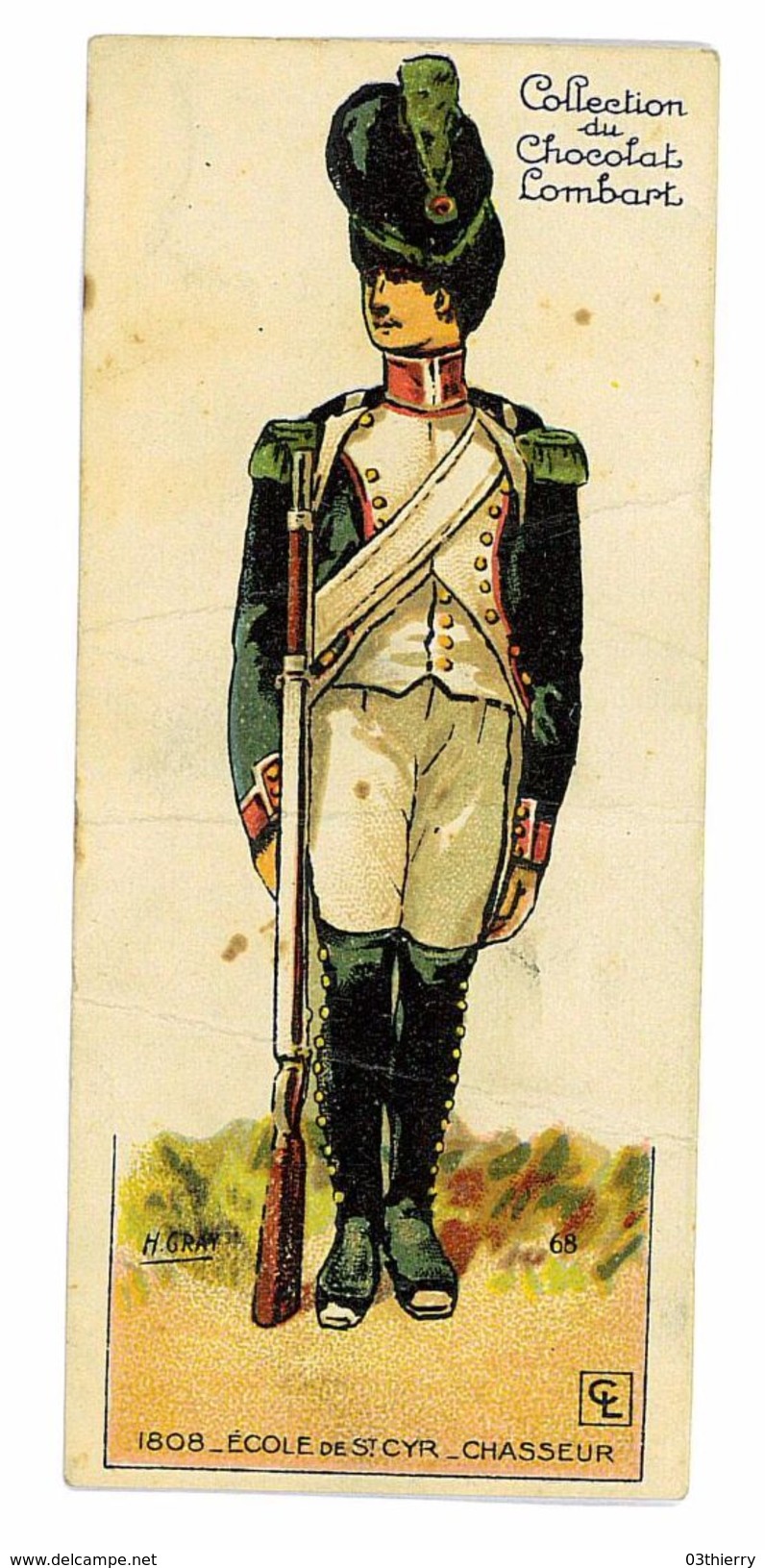 CHROMO IMAGE CHOCOLAT LOMBART SOLDAT N°68 ECOLE DE ST CYR CHASSEUR 1808 - Lombart