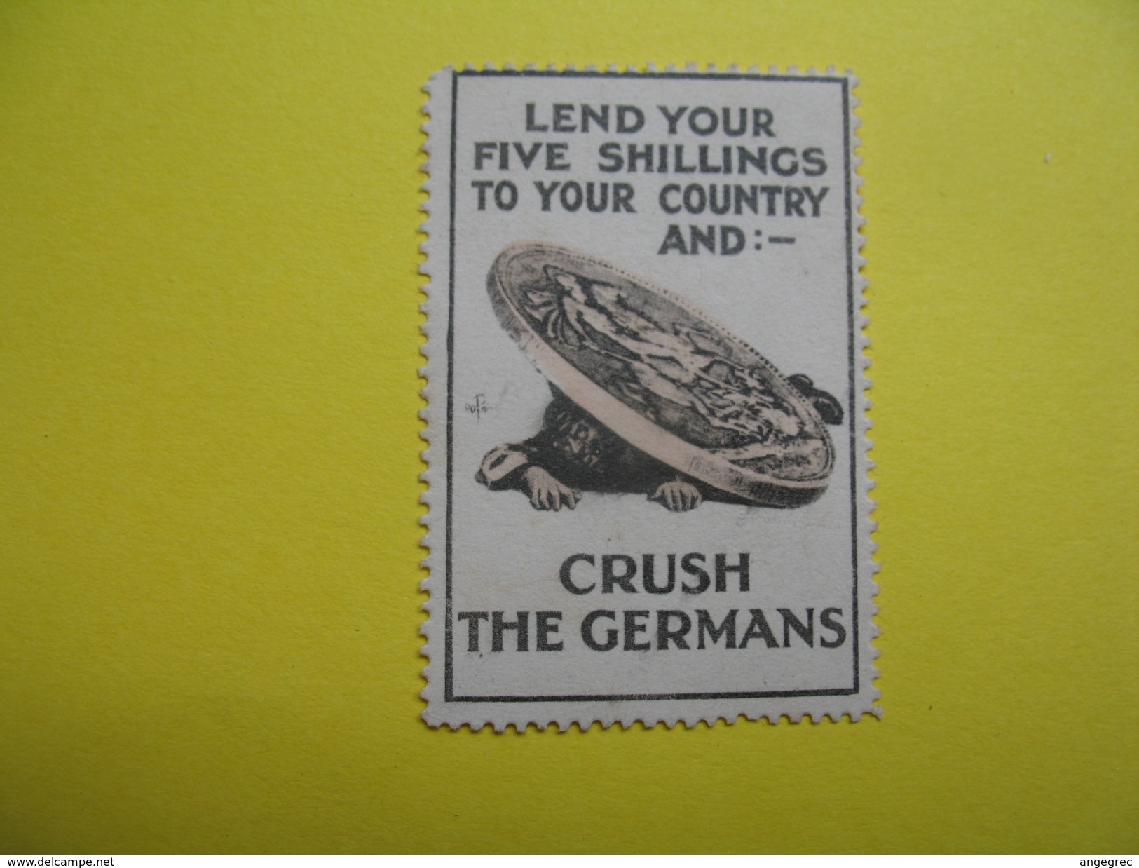 Vignette Lend Your Five Shillings To Your Country And : - Crush The Germans - Erinnofilia