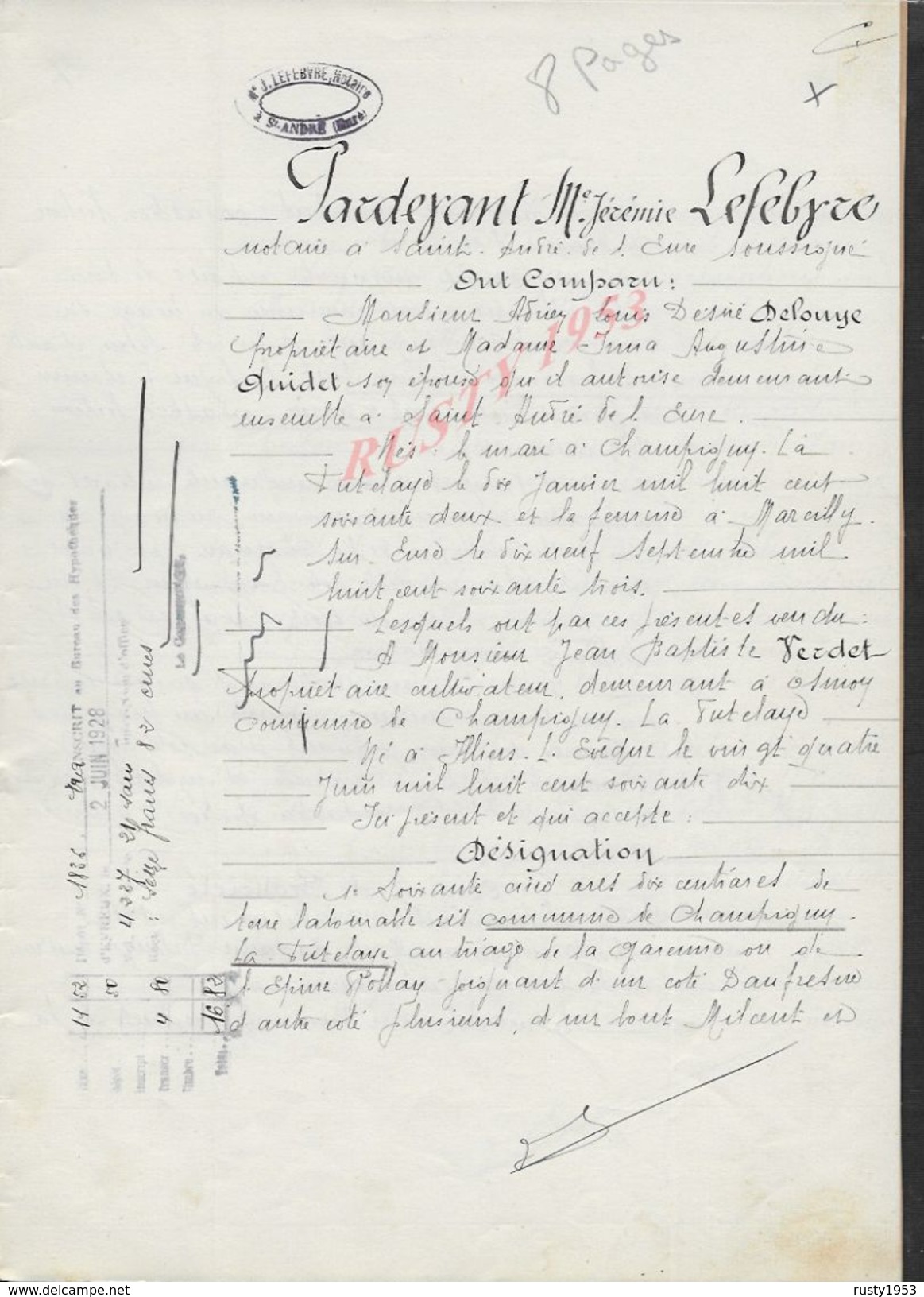 CHAMPIGNY LA FUTELAYE 1928 ACTE DE TERRES ENTRE MR DELOUYE À VERDET 8 PAGES : - Manuscripts