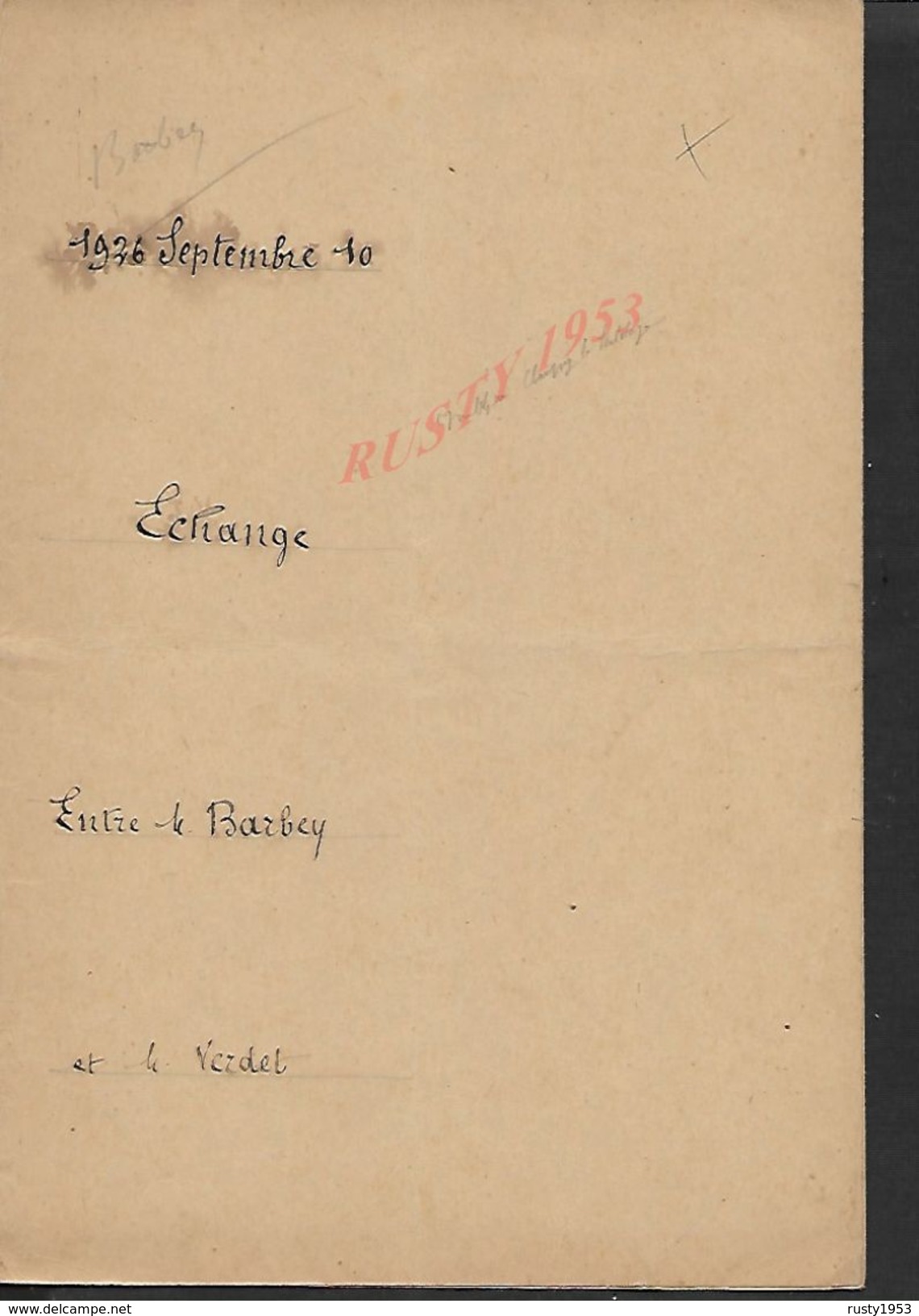 CHAMPIGNY LA FUTELAYE X SAINT ANDRE 1926 ACTE DE TERRES ENTRE MR BARBEY À VERDET 4 PAGES : - Manuscripts