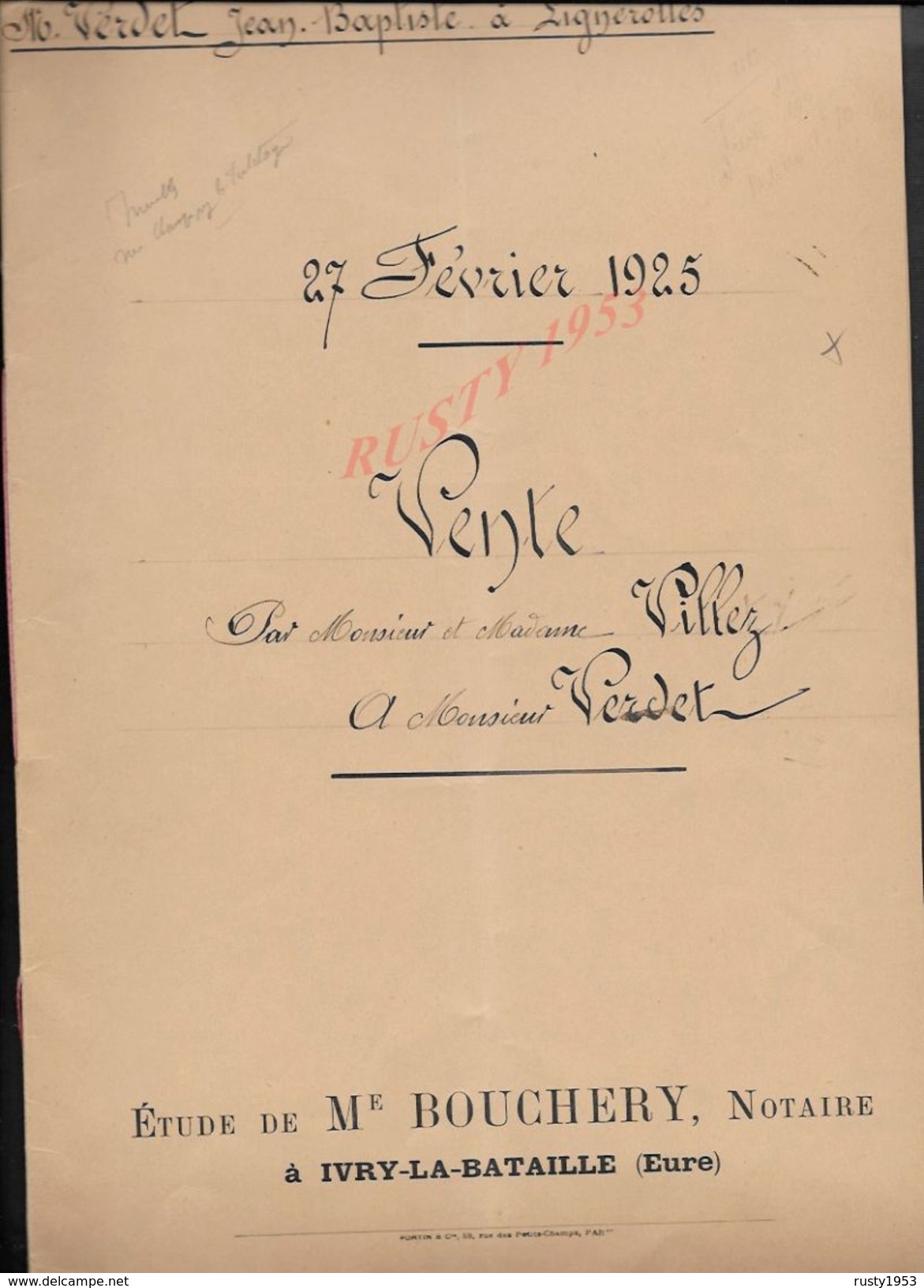 CHAMPIGNY LA FUTELAYE 1925 ACTE DE TERRES ENTRE MR VILLEZ À VERDET 7 PAGES : - Manuscripts