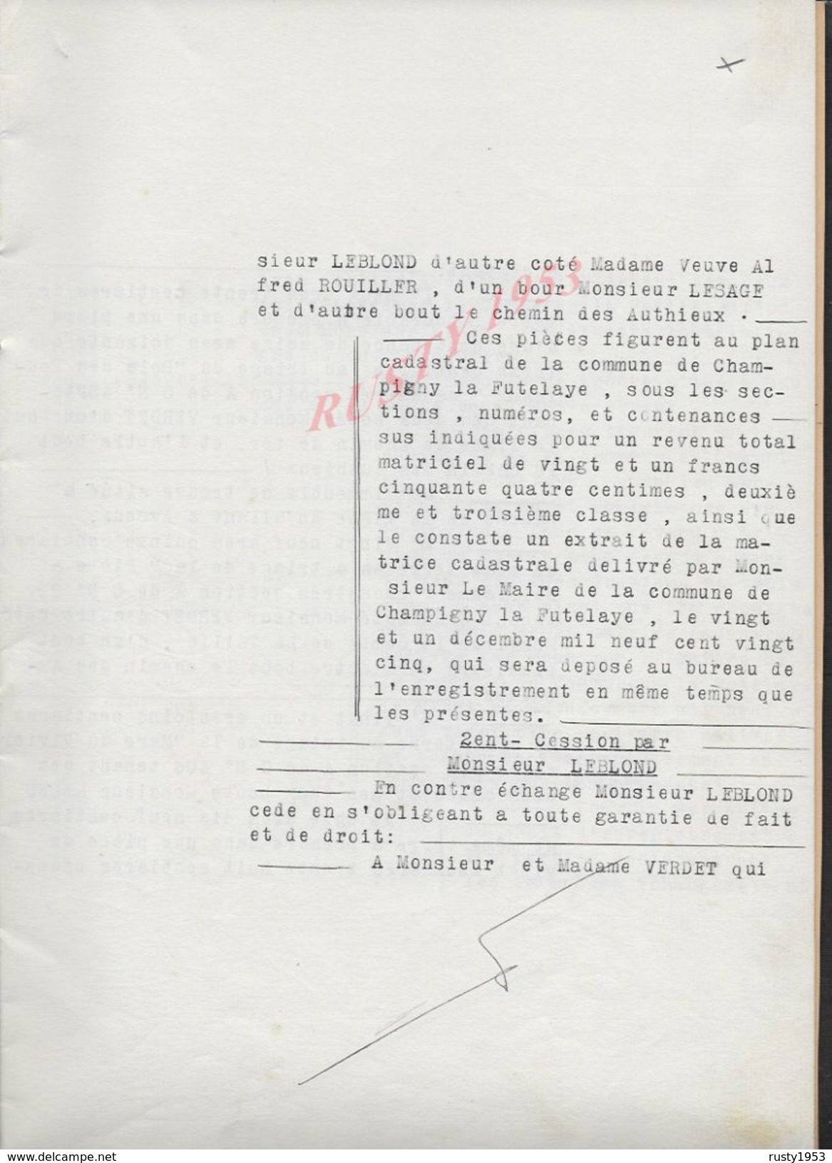 CHAMPIGNY LA FUTELAYE 1925 ACTE D ECHANGE TERRES ENTRE MR  VERDET À LEBLOND 15 PAGES : - Manuscripts