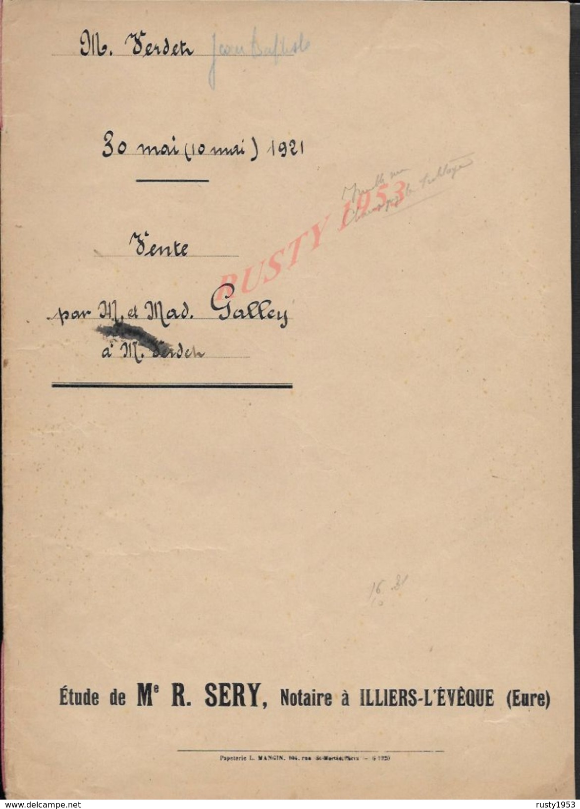 CHAMPIGNY LA FUTELAYE 1921 ACTE DE TERRE  ENTRE MR  VERDET À GALLEY 8 PAGES : - Manuscripts