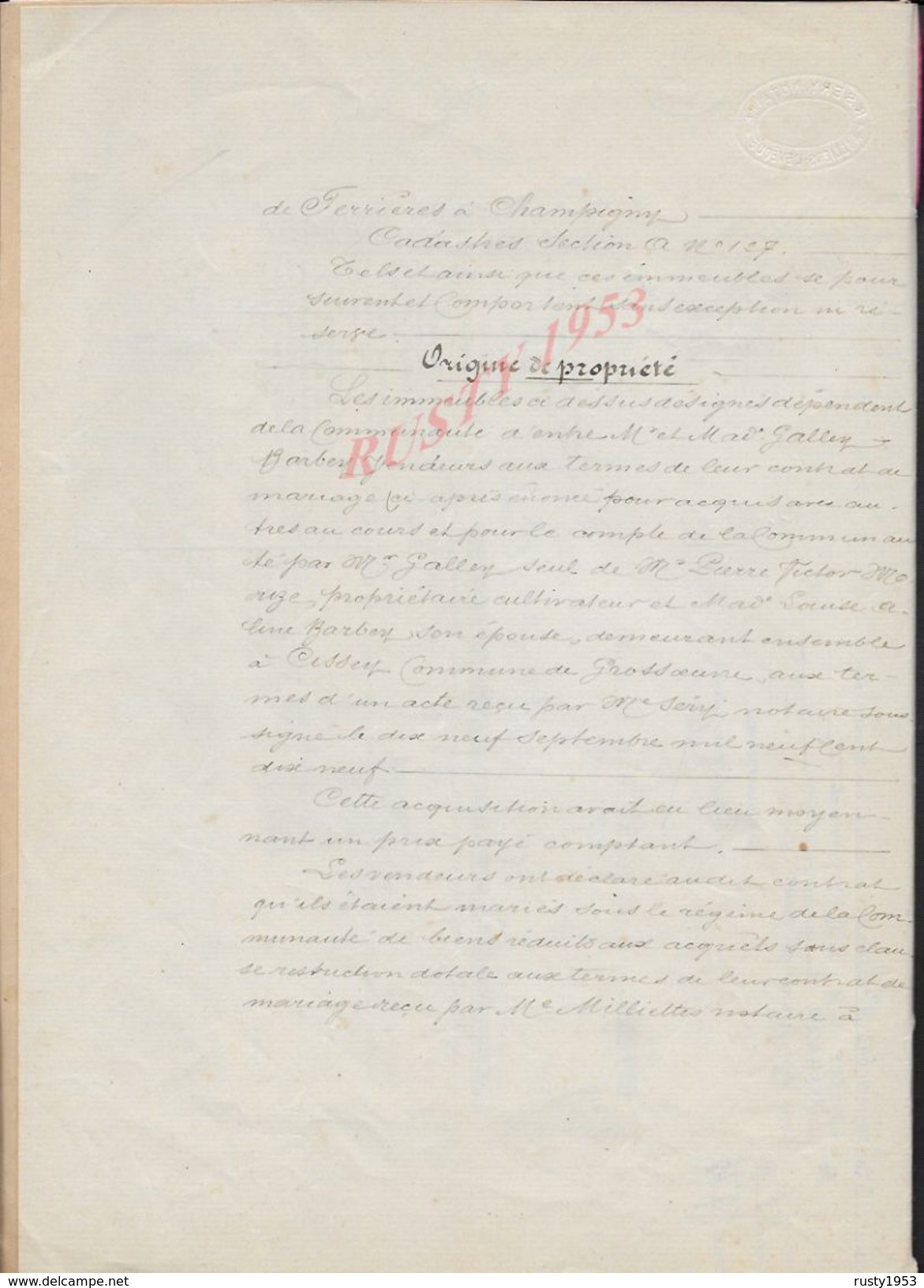 CHAMPIGNY LA FUTELAYE 1921 ACTE DE TERRE  ENTRE MR  VERDET À GALLEY 8 PAGES : - Manuscripts