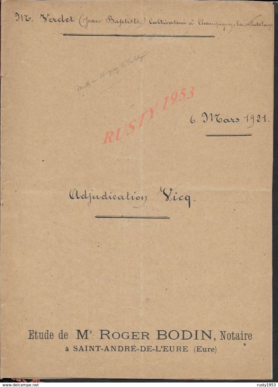 CHAMPIGNY LA FUTELAYE 1921 ACTE DE TERRE  ENTRE MR  VERDET À VICQ 5 PAGES : - Manuscripts