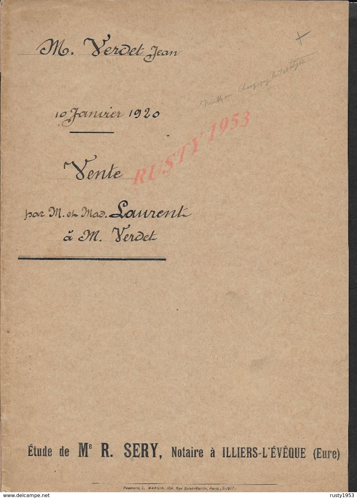 CHAMPIGNY LA FUTELAYE 1920 ACTE DE TERRE  ENTRE MR LAURENT À  VERDET 7 PAGES : - Manuscripts