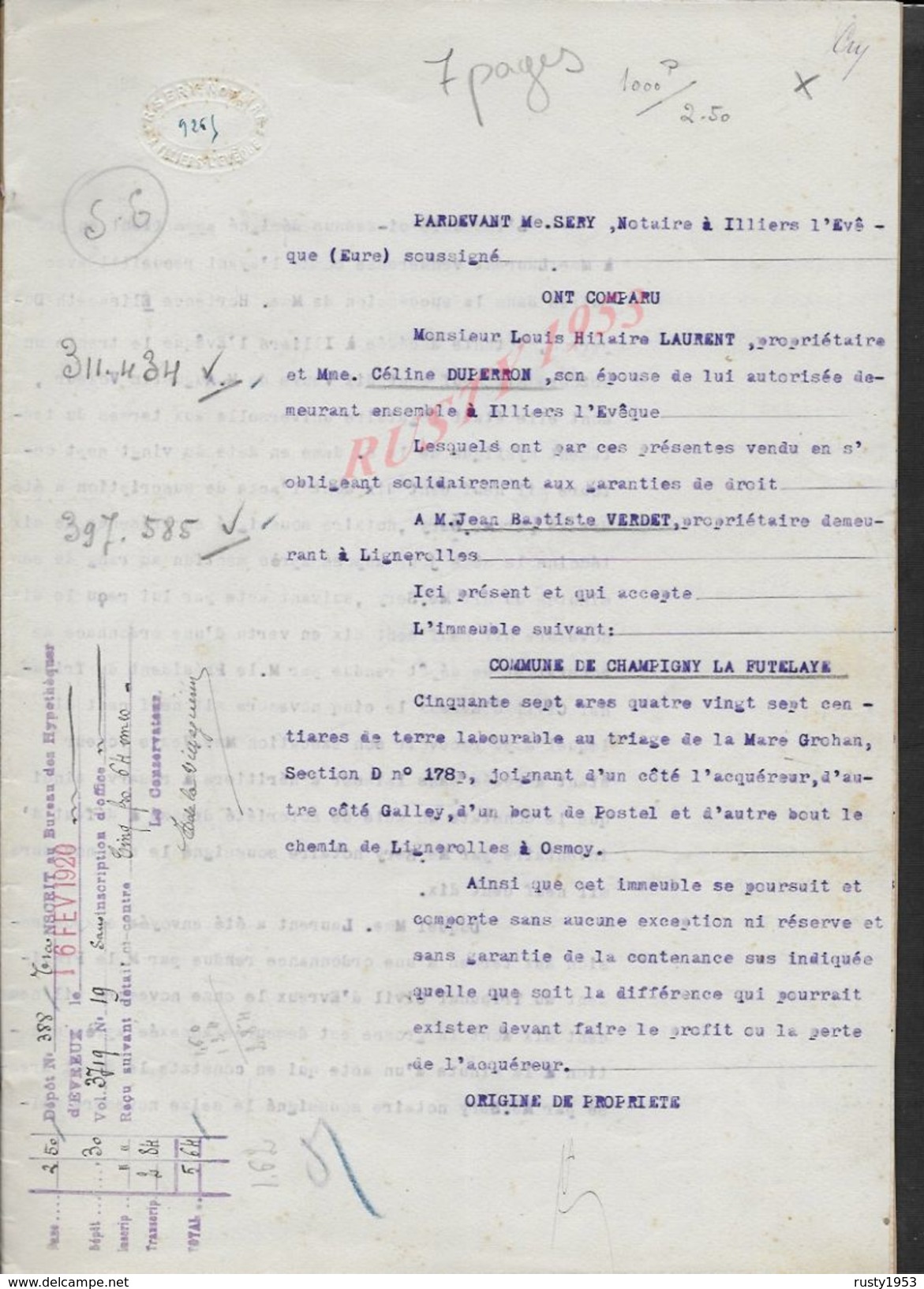 CHAMPIGNY LA FUTELAYE 1920 ACTE DE TERRE  ENTRE MR LAURENT À  VERDET 7 PAGES : - Manuscripts