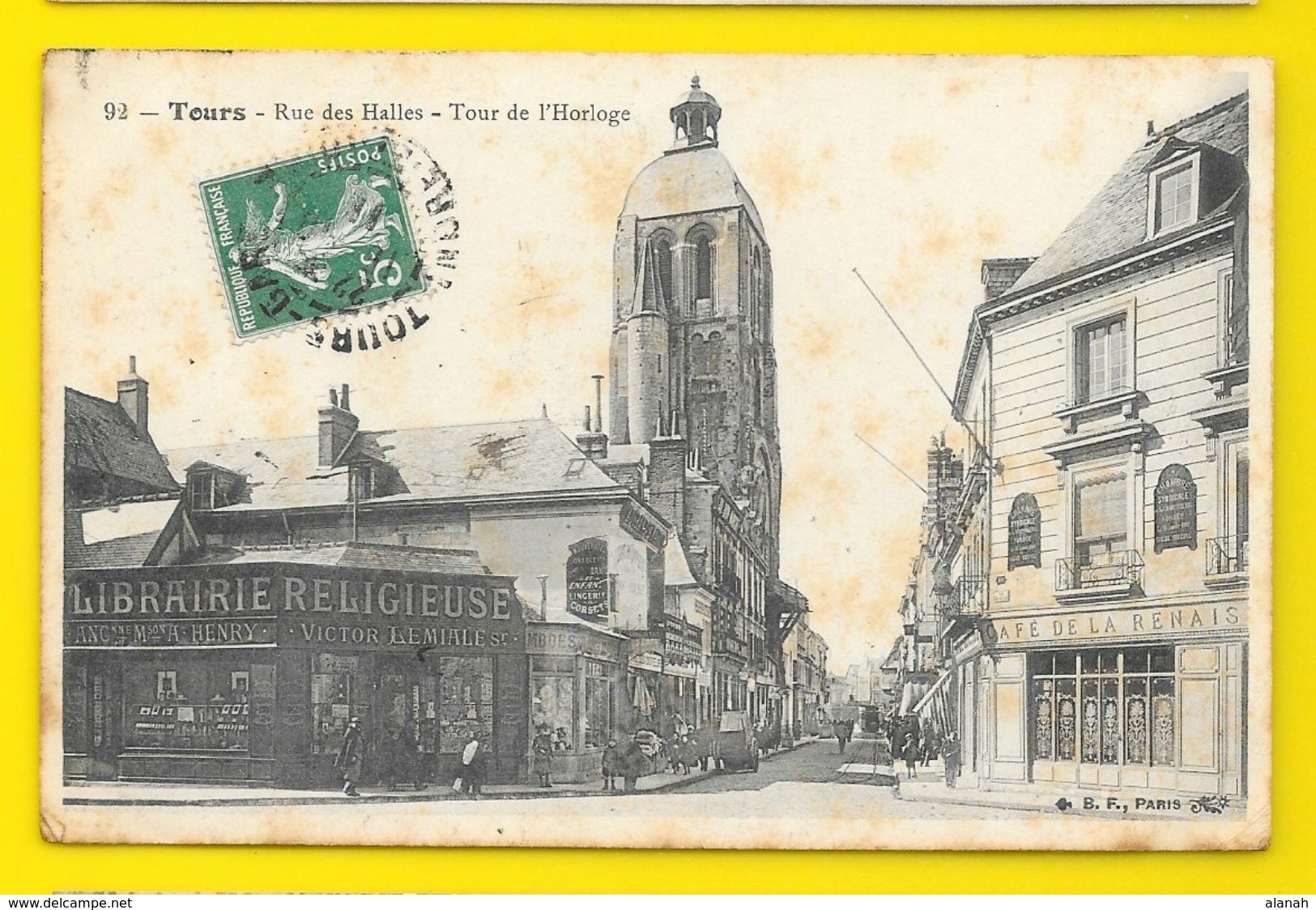 TOURS Rare Rue Des Halles Tour De L'Horloge (B.F) Indre & Loire (37) - Tours