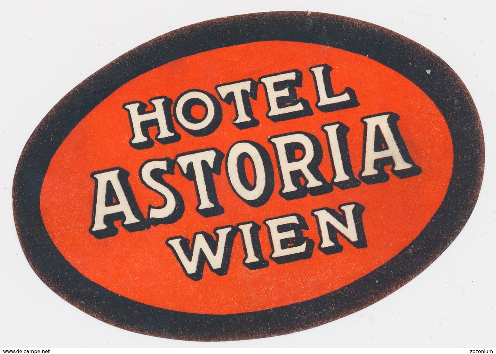 WIENA -  HOTEL ASTORIA - Old HOTEL LUGGAGE LABEL ETIQUETTE ETICHETTA BAGAGE - Etiquettes D'hotels