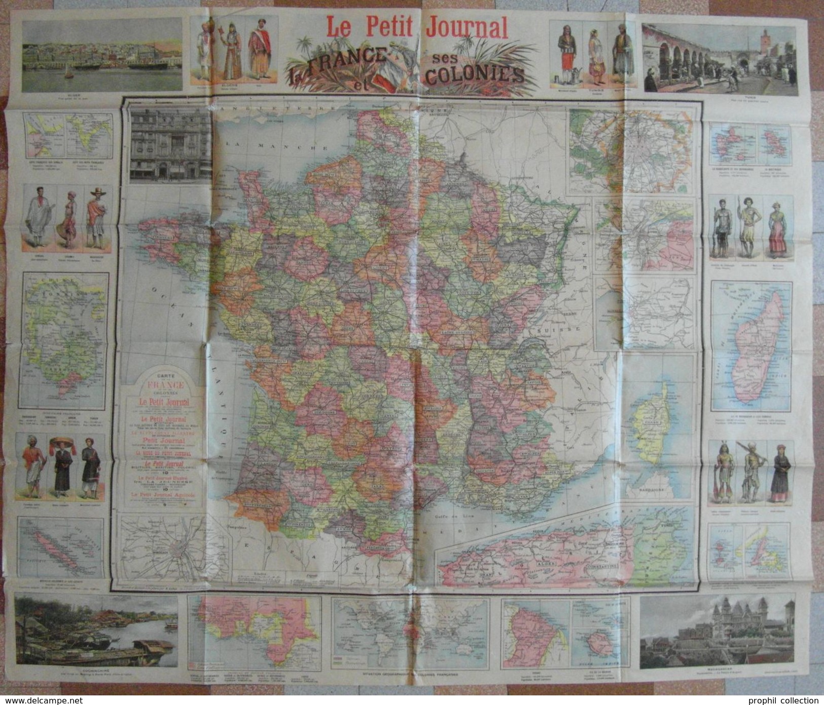 GRANDE CARTE De LA FRANCE Et Ses COLONIES EDITÉE Par LE PETIT JOURNAL Avec BELLES ILLUSTRATIONS - Carte Geographique