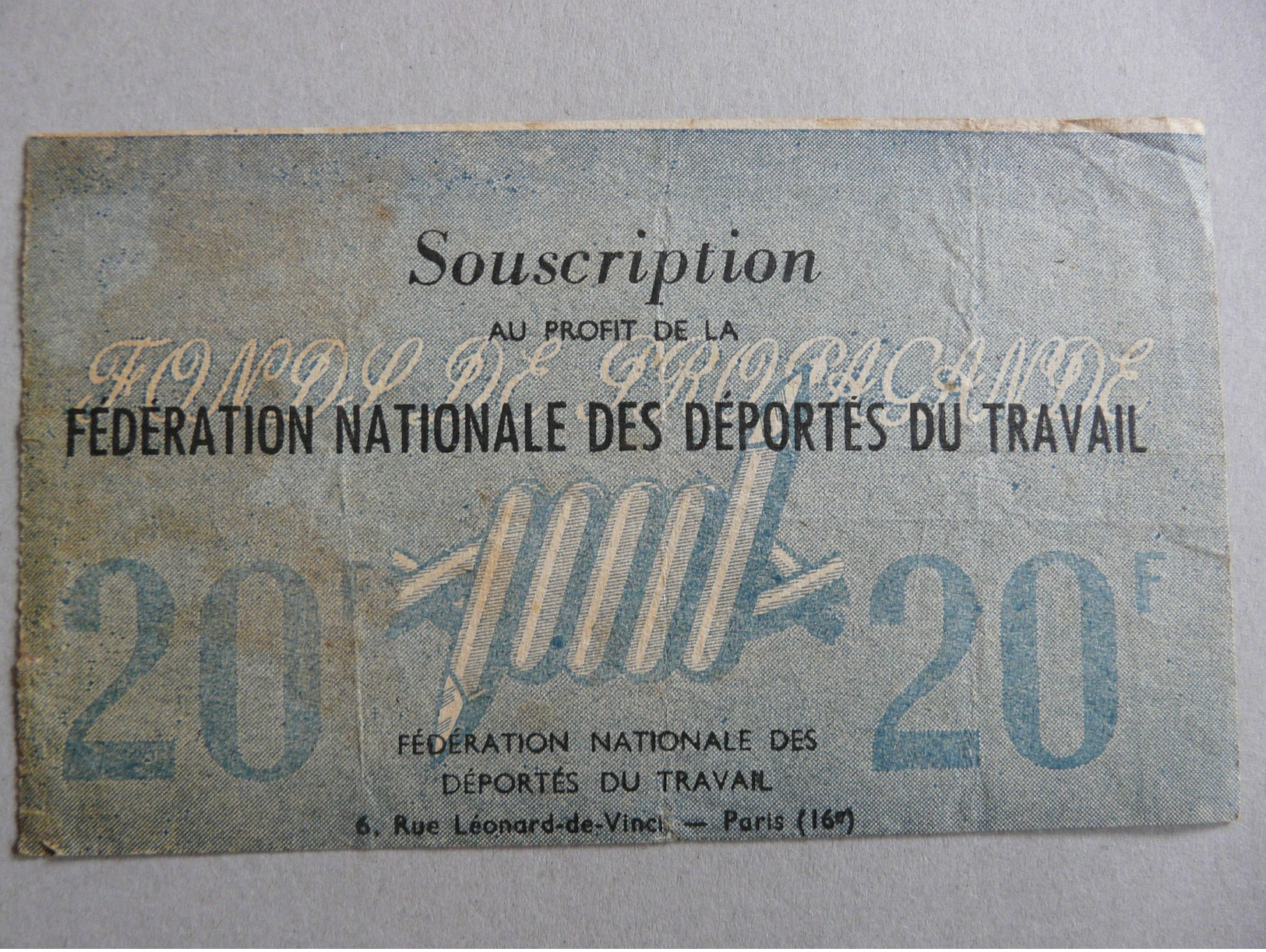 CPA2 - Guerre 39-45 - Tract Affichette Découpe Journal Propagande  - Bon Souscription 20 Francs Déportés Du Travail - Historische Dokumente