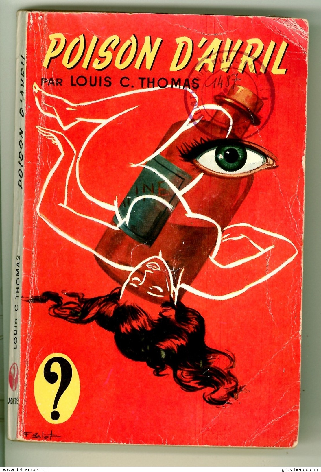 Collection Point D'Interrogation - Louis C. Thomas - "Poison D'avril" - 1957 - Hachette - Point D'Interrogation