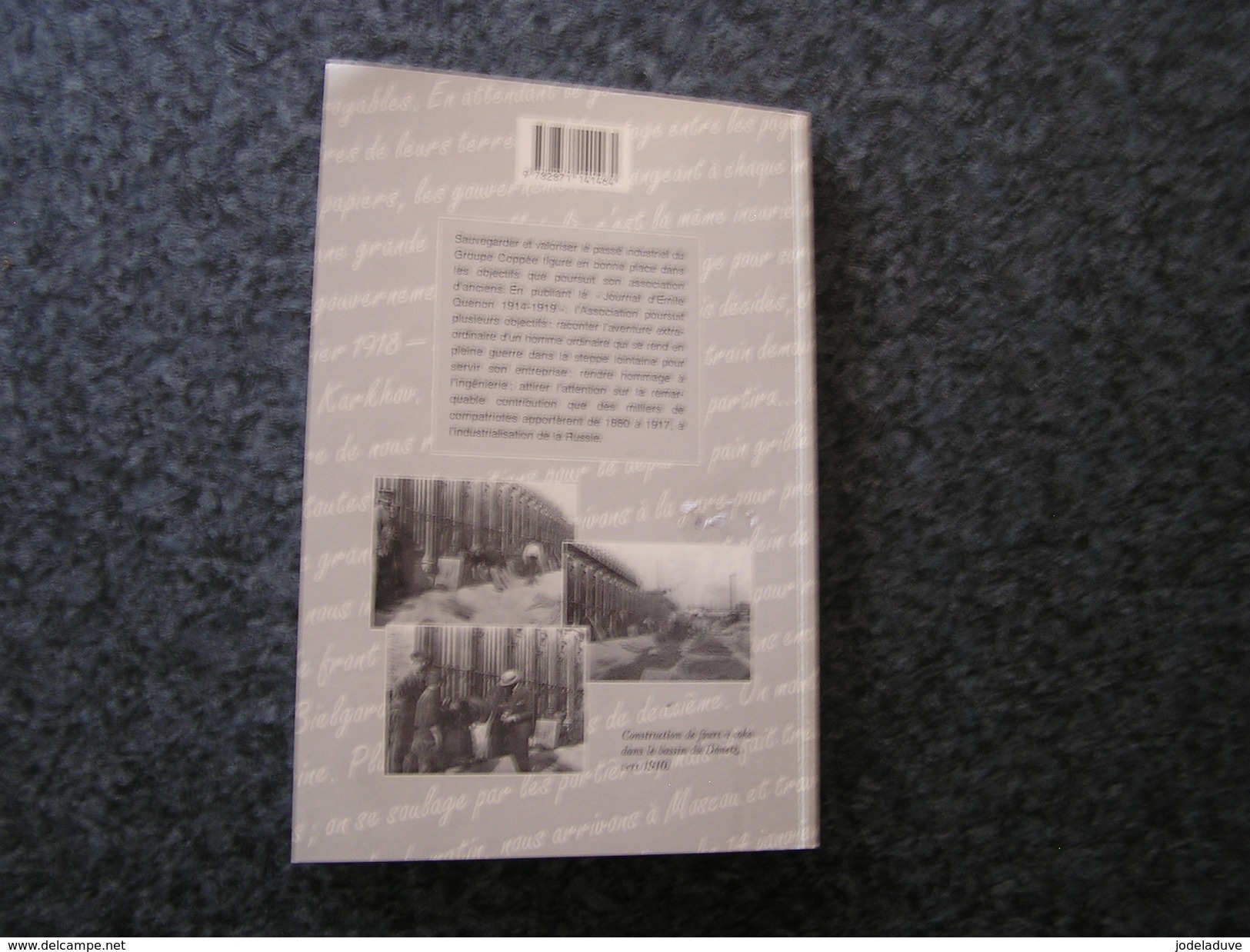 JOURNAL D' EMILE QUENON Chef de Chantier en Russie Régionalisme Guerre 14 18 Industrie Belge Boussu Industrialisation