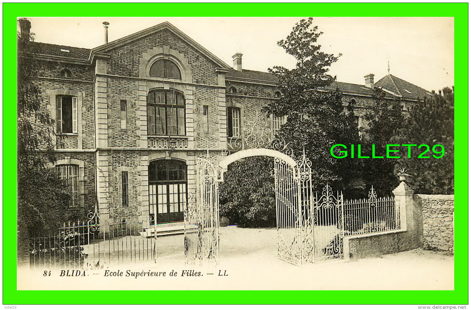 BLIDA, ALGÉRIE - ÉCOLE SUPÉRIEURE DE FILLES - LL. -  LEVY FILS &amp; CIE - DOS VERT - - Blida