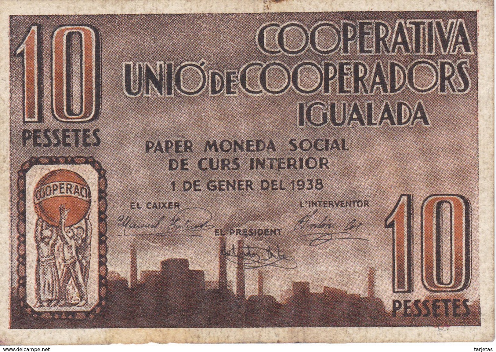 BILLETE DE 10 PESETAS DE LA COOPERATIVA UNIO DE COOPERADORS DE IGUALADA DEL AÑO 1938    (BANKNOTE) - Otros & Sin Clasificación