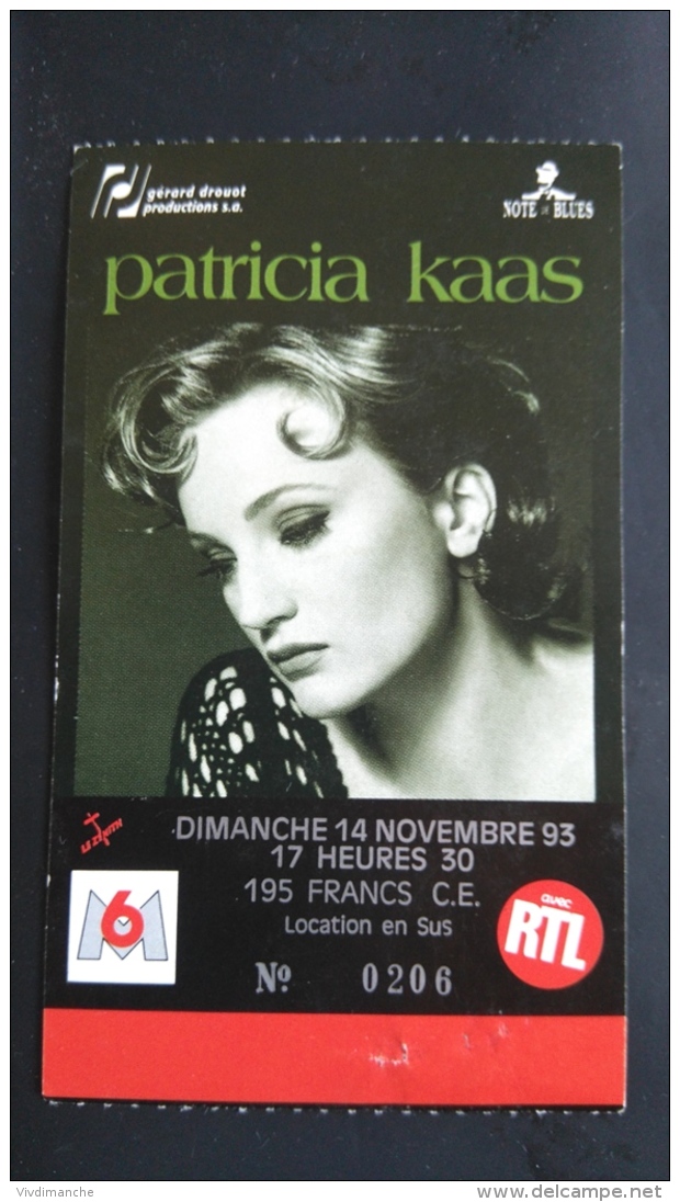 PATRICIA KAAS - TICKET DE CONCERT DU 15 MAI 1990 - TICKET DU 14 NOVEMBRE 1993 - Tickets De Concerts