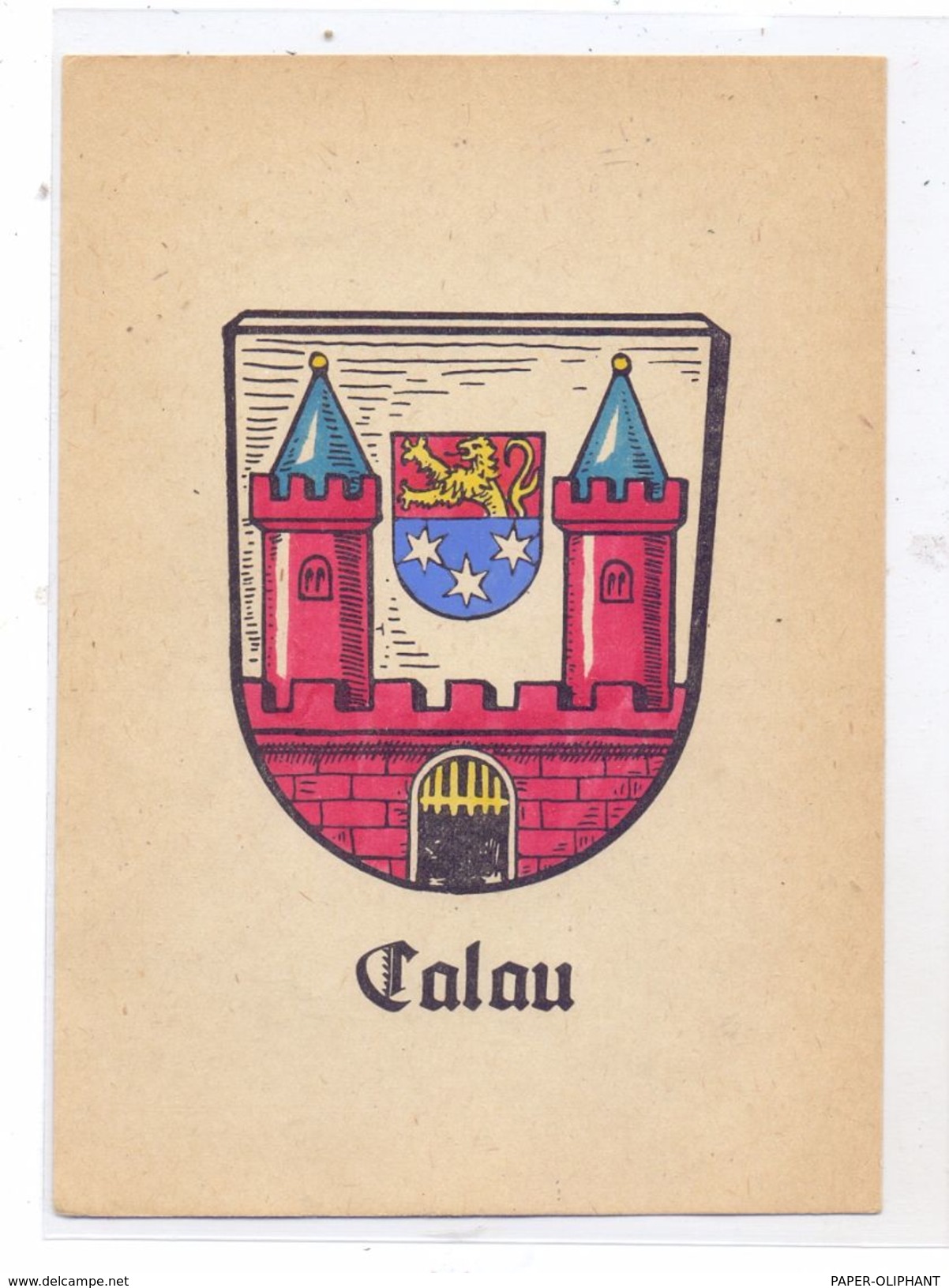 0-7540 CALAU, Stadtwappen In AK-Grösse, Rücks. Keine AK-Einteilung - Calau