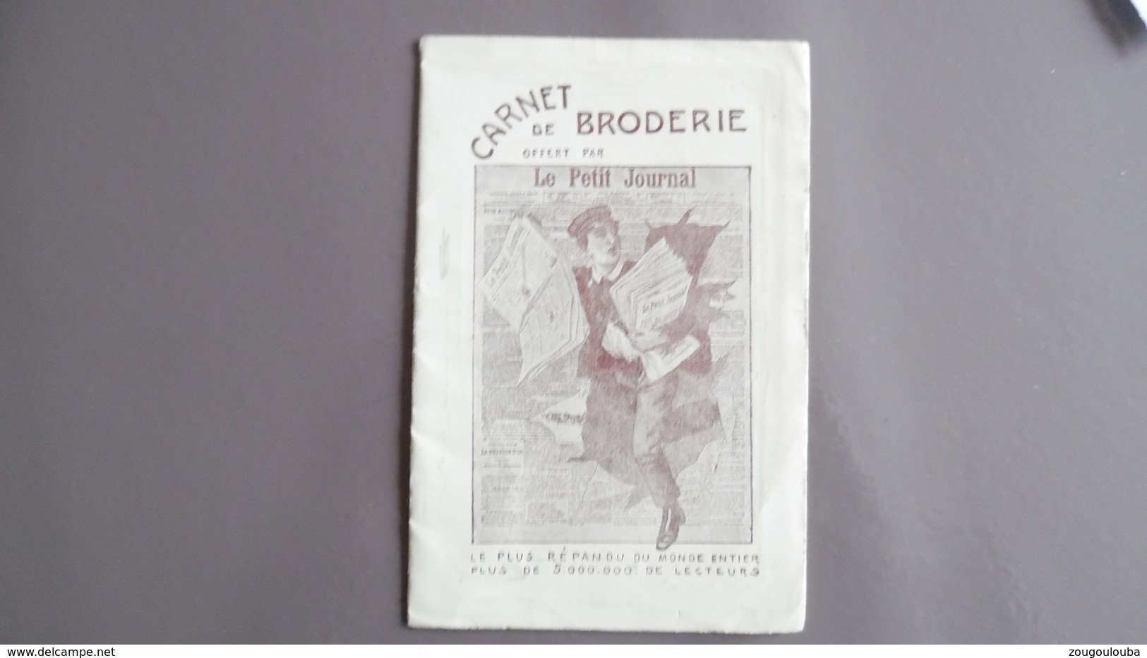 Le Carnet De Broderie 1913 Offert Par Le Petit Journal - Autres & Non Classés