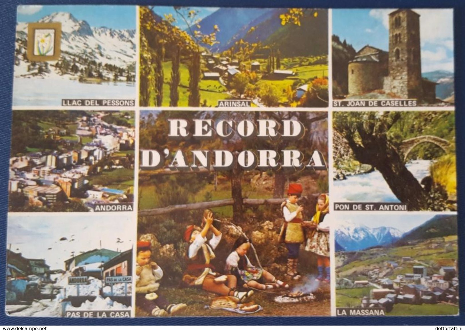 RECORD D'ANDORRA Multiview Llac Del Pessons Arinsal Pon De St- Antoni La Massana Pas De La Casa St. Joan De Caselles Vg - Andorra