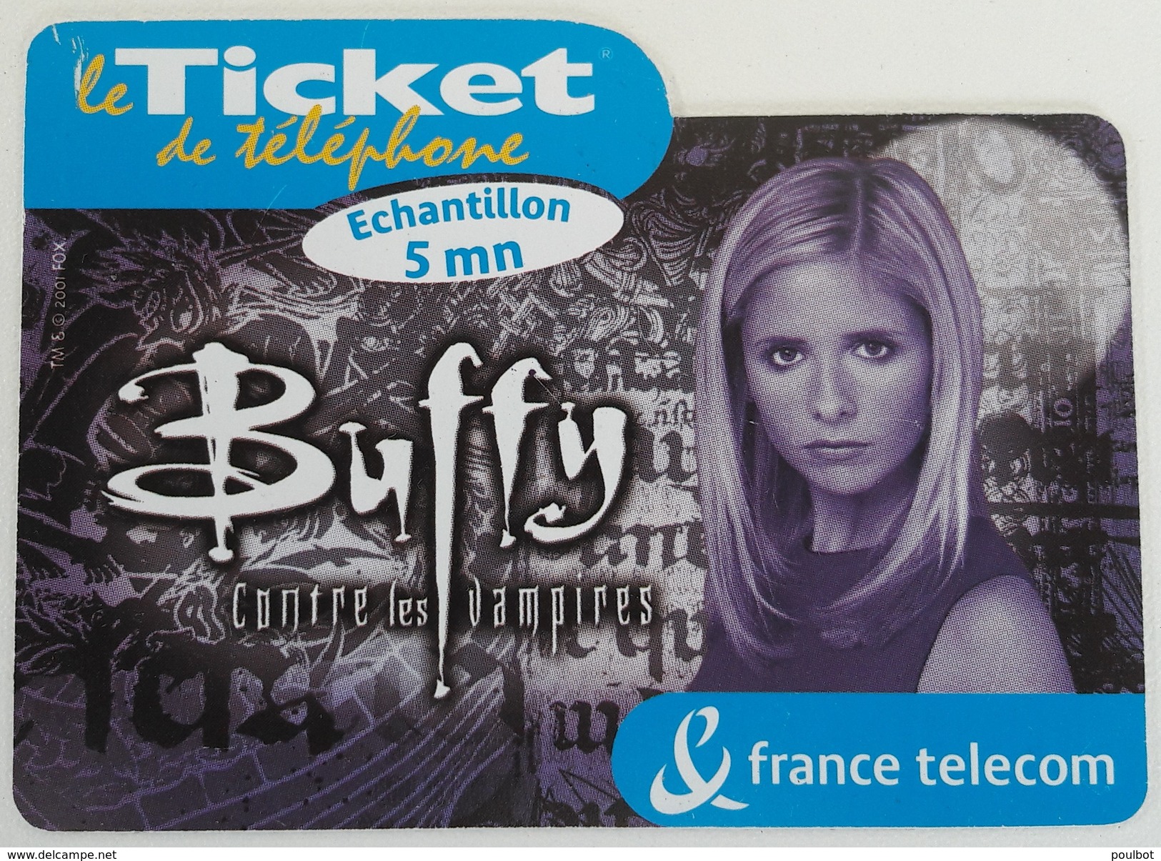 PR 117  Le Ticket France Télécom   Buffy Echantillon  5 Mn  Code Gratté - FT Tickets