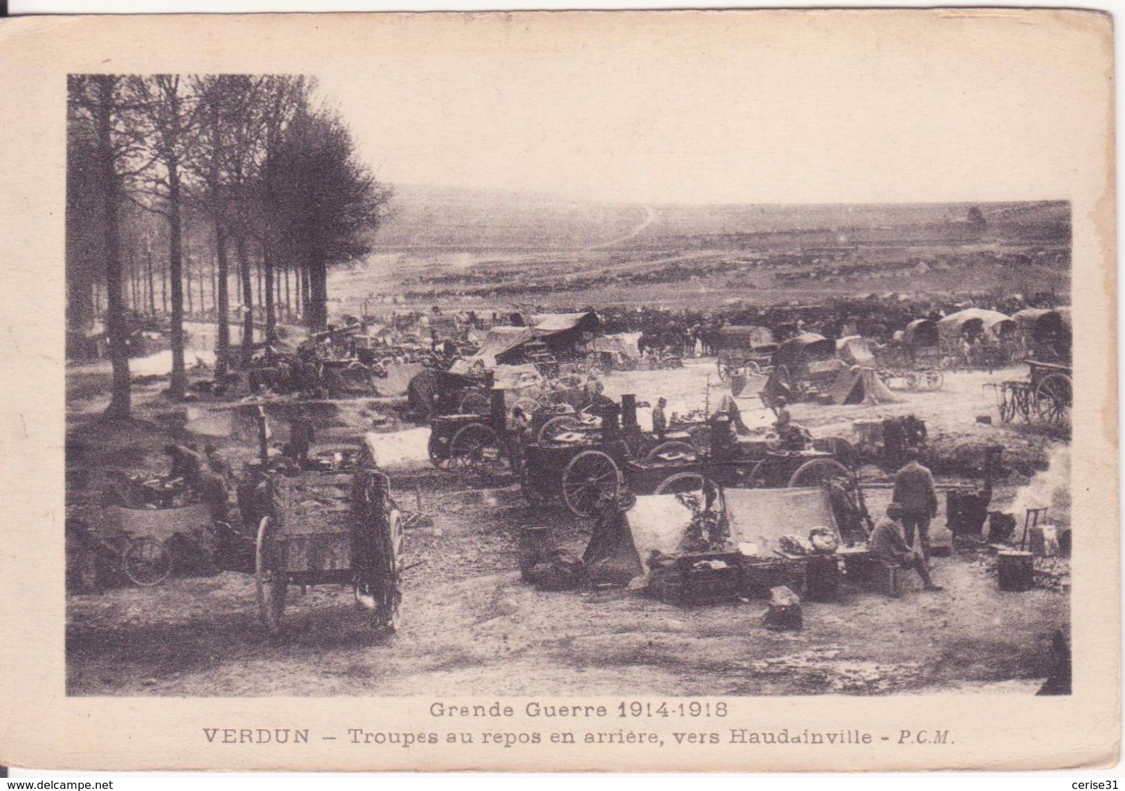 CPA - Grande Guerre 14.18........ VERDUN - Troupes Au Repos En Arrière, Vers Haudainville - Verdun