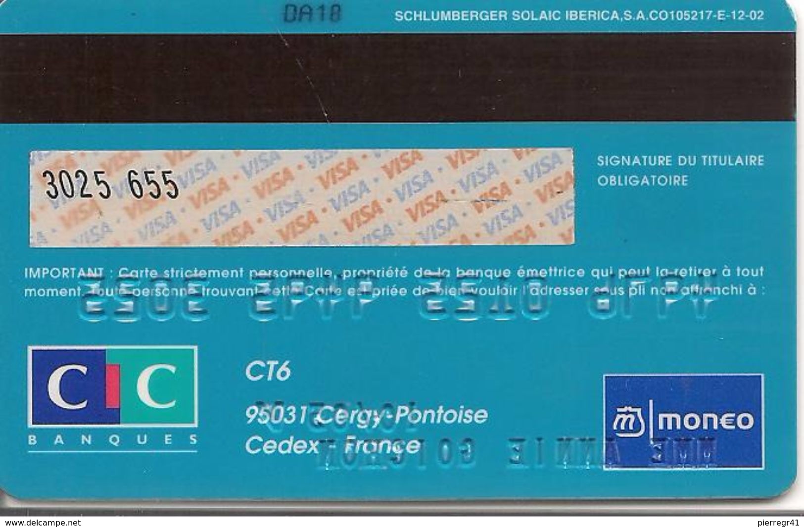 -CARTE-PUCE-MAGNETIQUE-CB-CIC-VISA-10/05-V° SCHLUM SOLEIC IBERIA-E 12-02-TBE - Cartes Bancaires Jetables