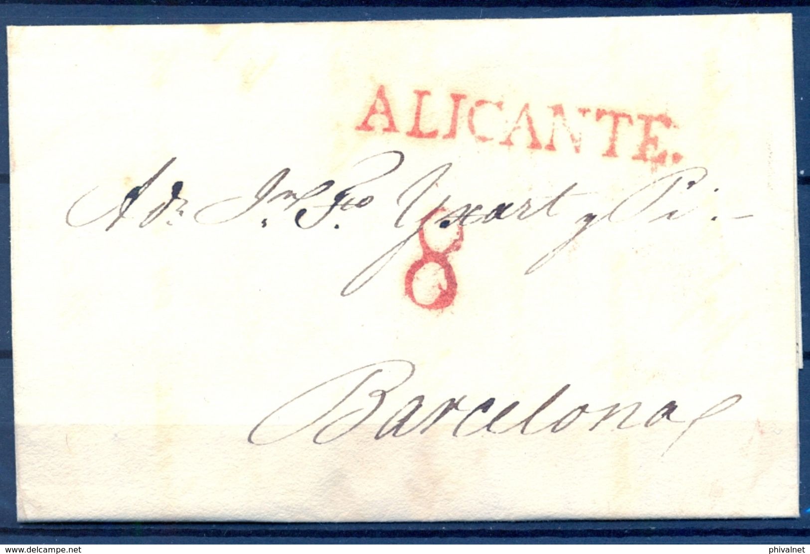 1829 , ALICANTE , CARTA CIRCULADA ENTRE ALICANTE Y BARCELONA , MARCA PREF. Nº 10 EN ROJO , PORTEO - ...-1850 Prefilatelia