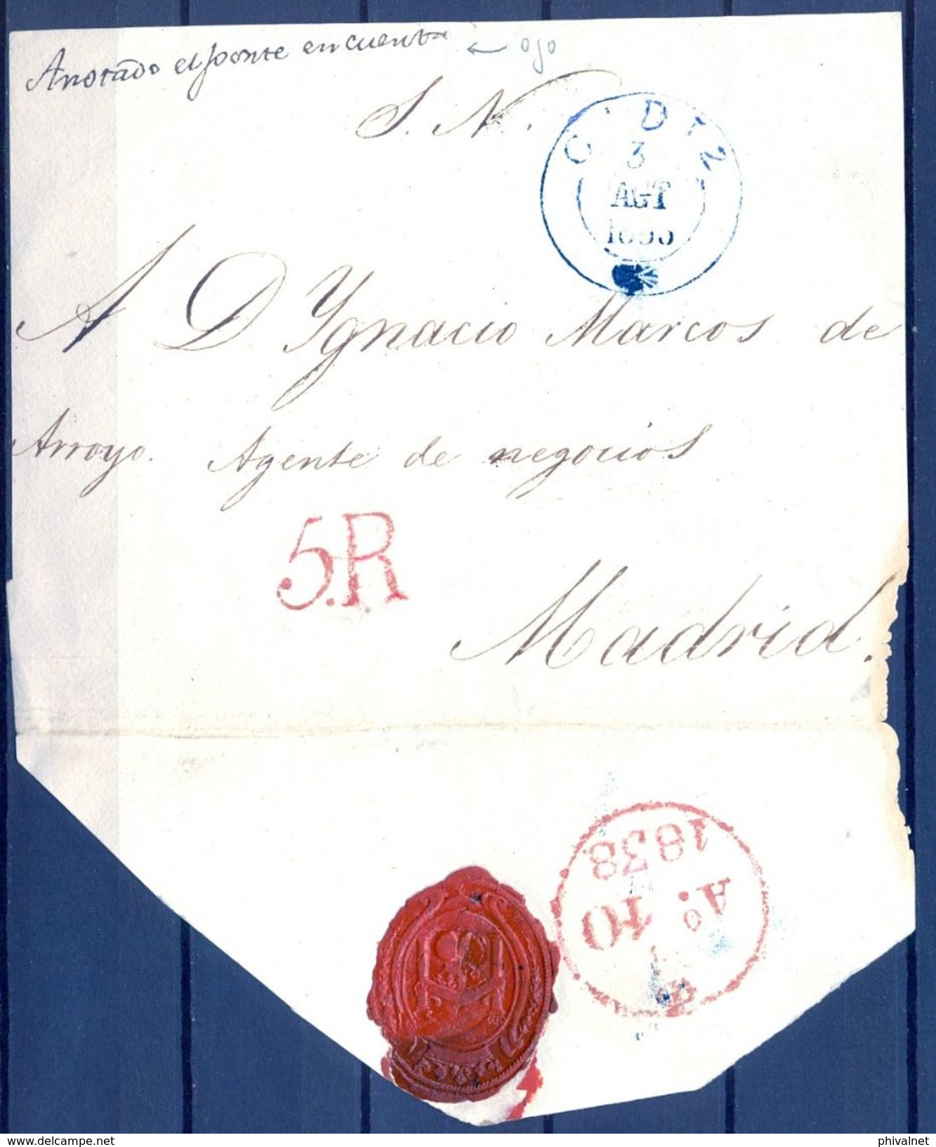 1838 , CÁDIZ , MARCA PREF. Nº 25 , ENVUELTA CIRC. A MADRID.  LLEGADA Nº 97 EN ROJO. ANOTADO EL IMPORTE EN CUENTA - ...-1850 Prefilatelia