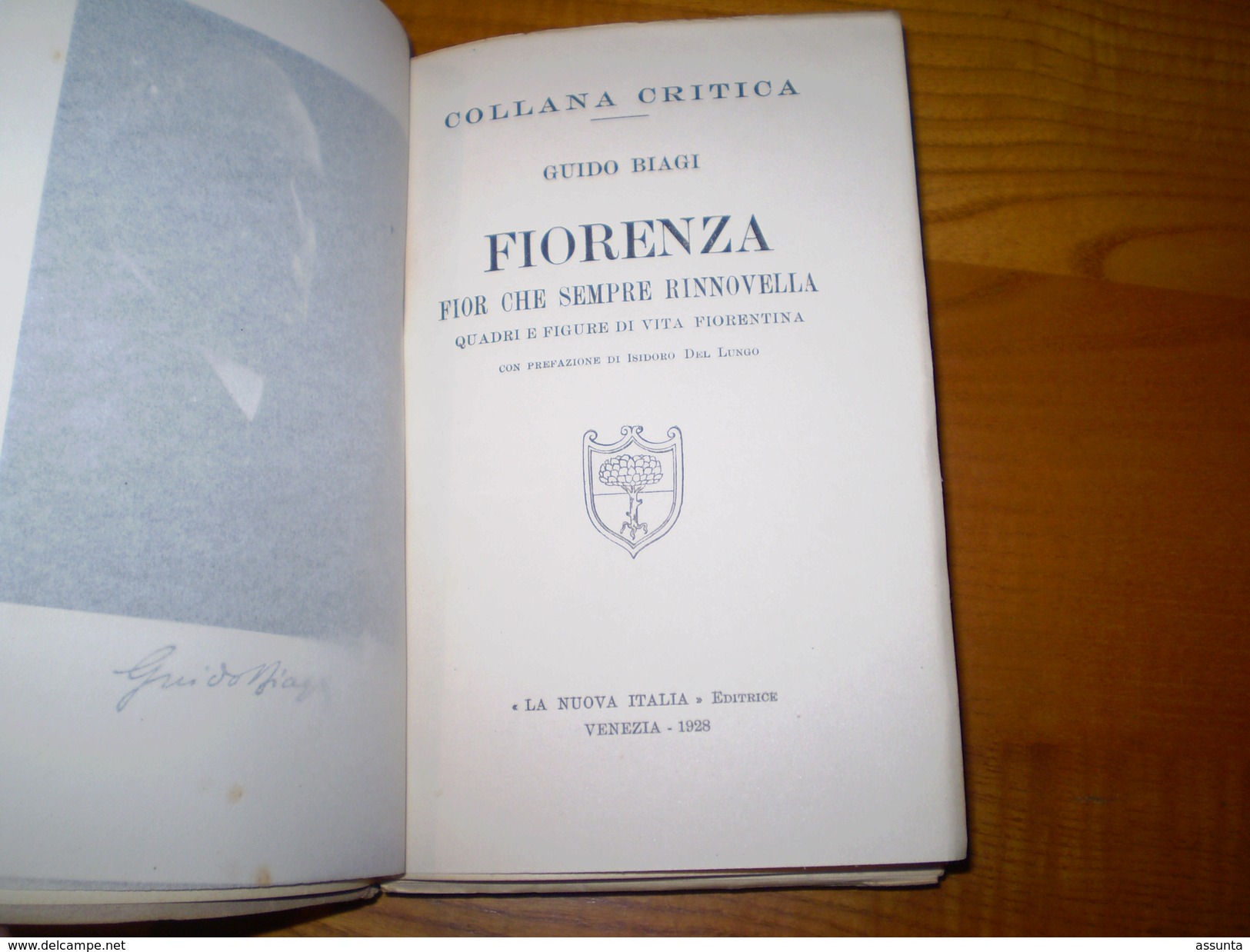 Guido Biagi, Fiorenza Fior Che Sempre Rinnovella, Prefazione Di Isidoro Del Lungo - Livres Anciens