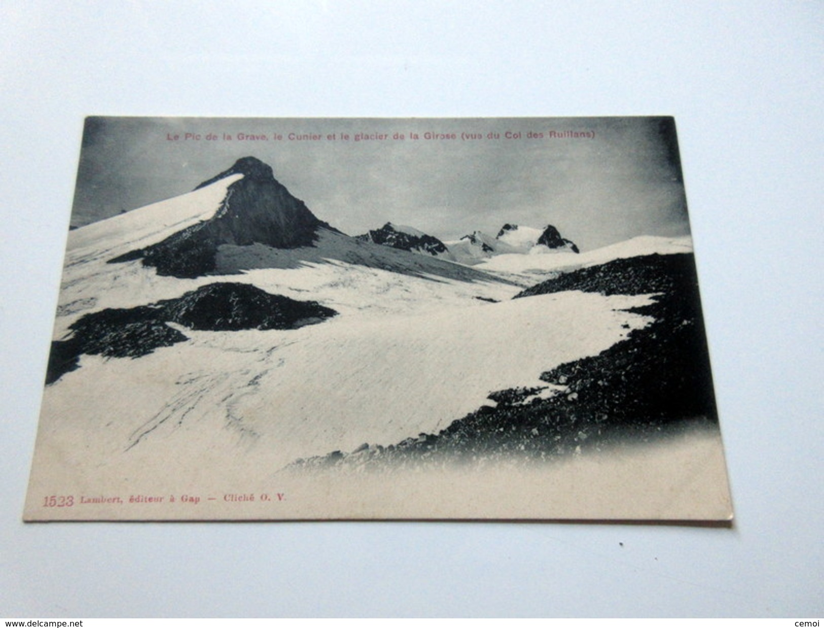 CPA à Dos Non Séparé - Le Pic De La Grave - Le Cunier Et Le Glacier De La Girose (vue Du Col Des Ruillans) - Autres & Non Classés
