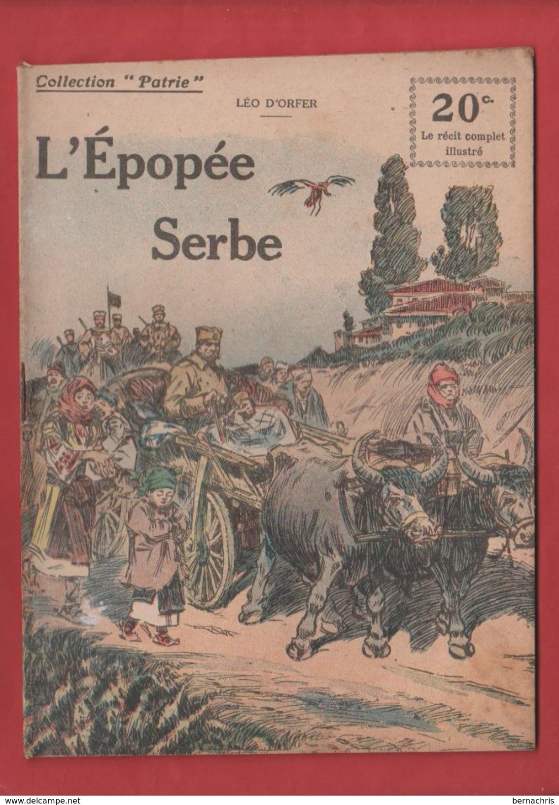 COLLECTION PATRIE     L'EPOPEE SERBE     N° 28 - 1914-18