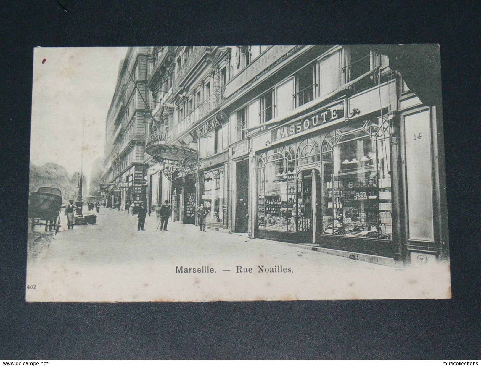 MARSEILLE   1900   DEVANTURE  COMMERCES  "  CASSOUTE  " RUE NOAILLES    EDITEUR - Canebière, Stadtzentrum