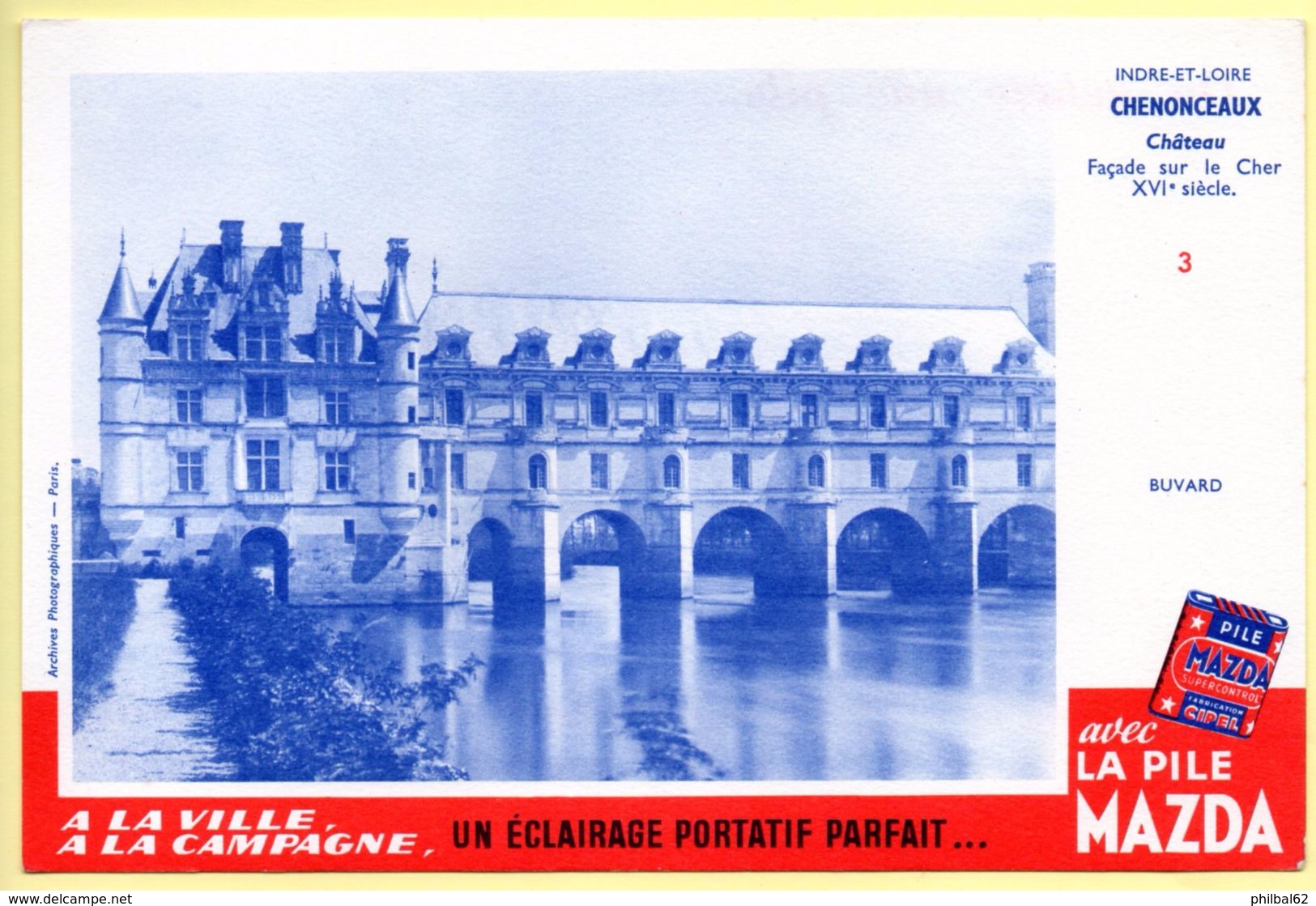 Buvard Mazda. Avec La Pile Mazda, Un éclairage Portatif Parfait. Château De Chenonceaux - Indre Et Loire. - Accumulators