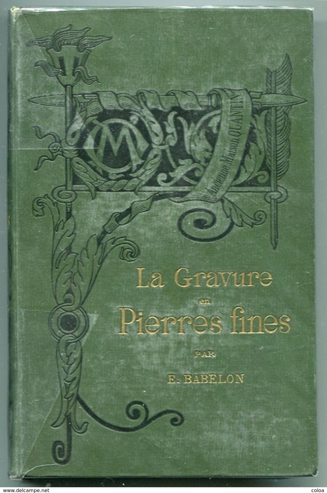 E. BABELON La Gravure En Pierres Fines Camées Et Intailles - 1801-1900