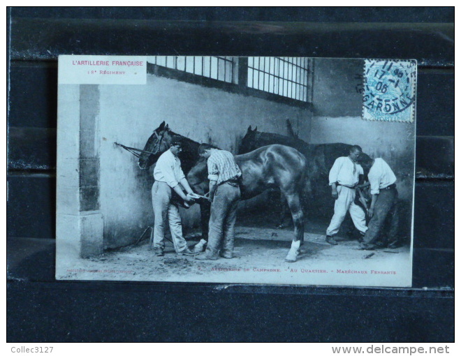 F17 - 31 - Militaria - Toulouse - Artillerie Française 18e Regiment De Campagne - Marechaux Ferrants - 1905 - Toulouse