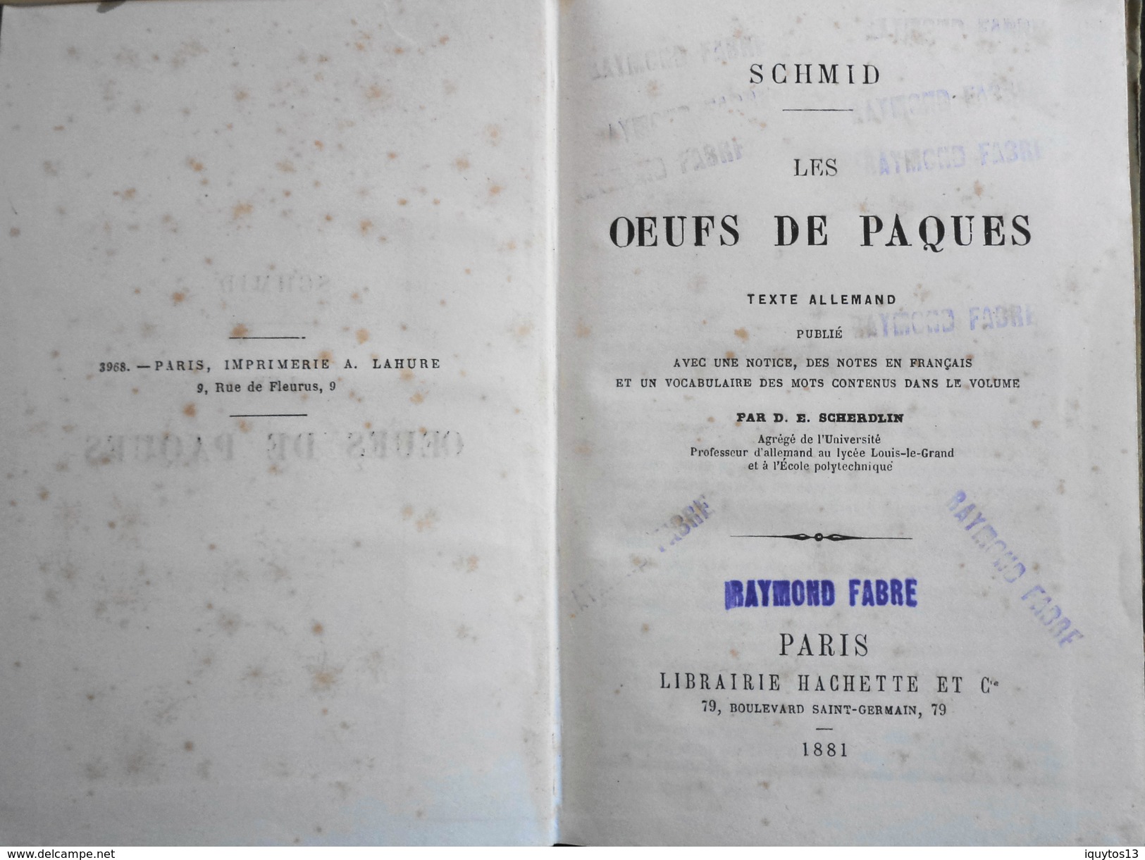 Les OEUFS De PAQUES Texte En Allemand Avec Une Notice Et Des Notes En Français - Par D.E. SCHERDLIN - Daté 1881 - Schulbücher