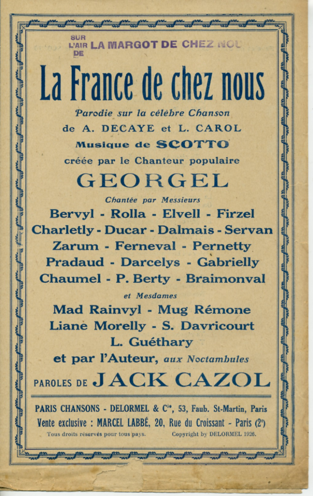 CAF CONC CHANSONNIER PARTITION LA FRANCE DE CHEZ NOUS JACK CAZOL SATIRE DES AMÉRICAINS SUR L'AIR DE SCOTTO GEORGEL 1926 - Other & Unclassified
