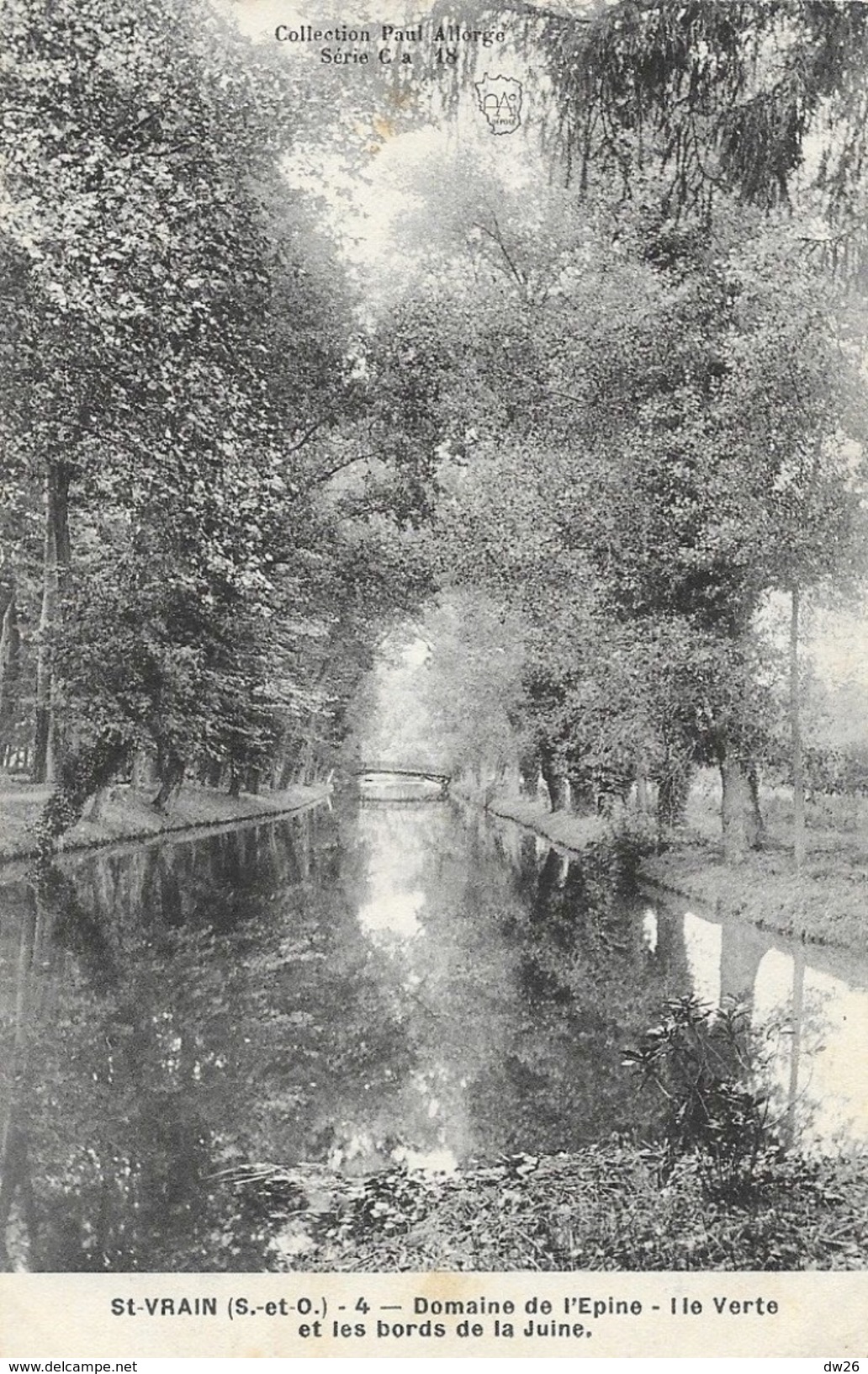 St Saint Vrain (Seine-et-Oise), Domaine De L'Epine, Lle Verte Et Les Bords De La Juine, Collection Paul Allorge, Série C - Saint Vrain