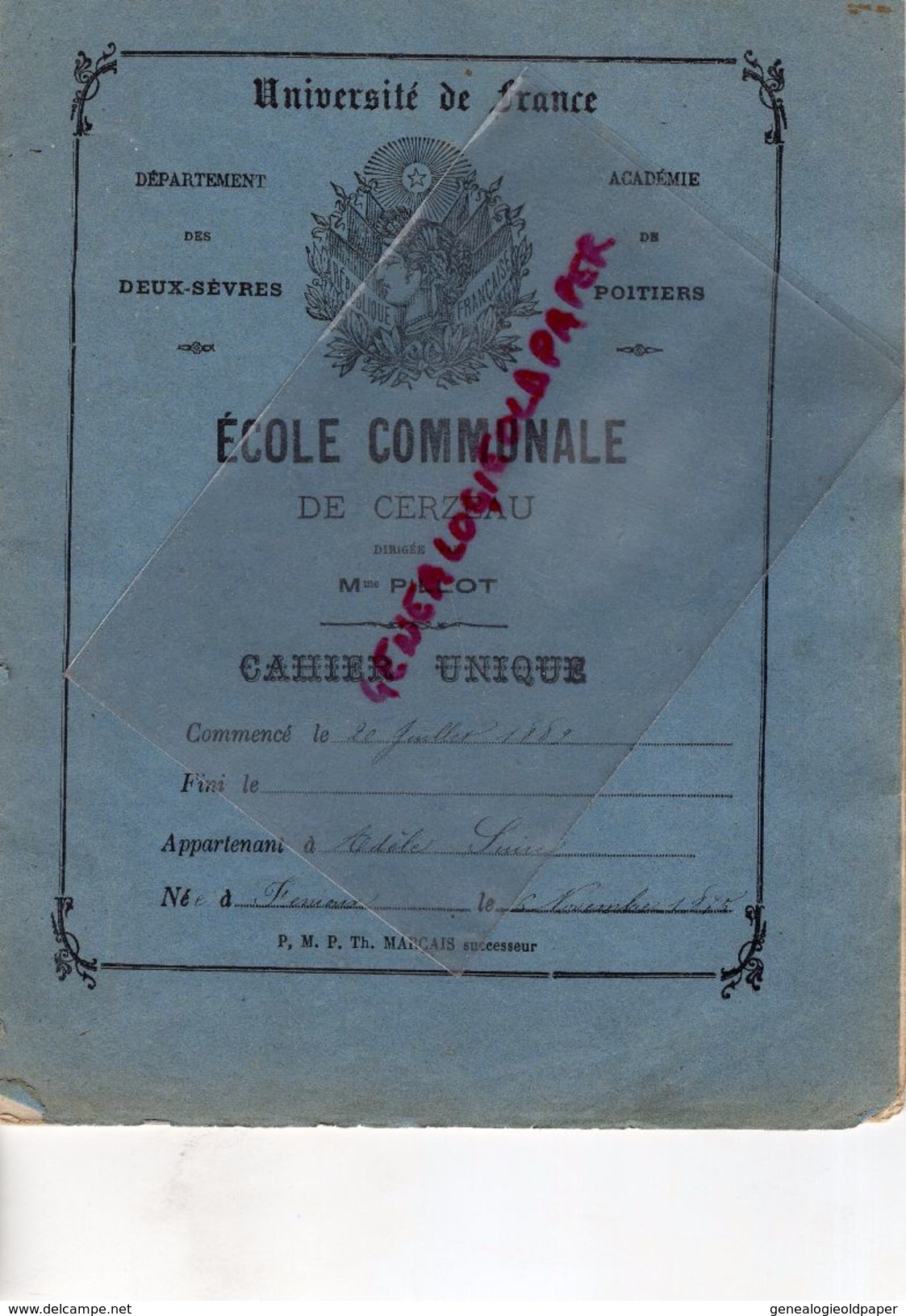 79 -CERZEAU -RARE CAHIER UNIVERSITE DE FRANCE-ECOLE COMMUNALE DIRIGEE PAR MME PILLOT-ADELE SUIRE NEE A FENIOUX 6-11-1875 - Autres & Non Classés