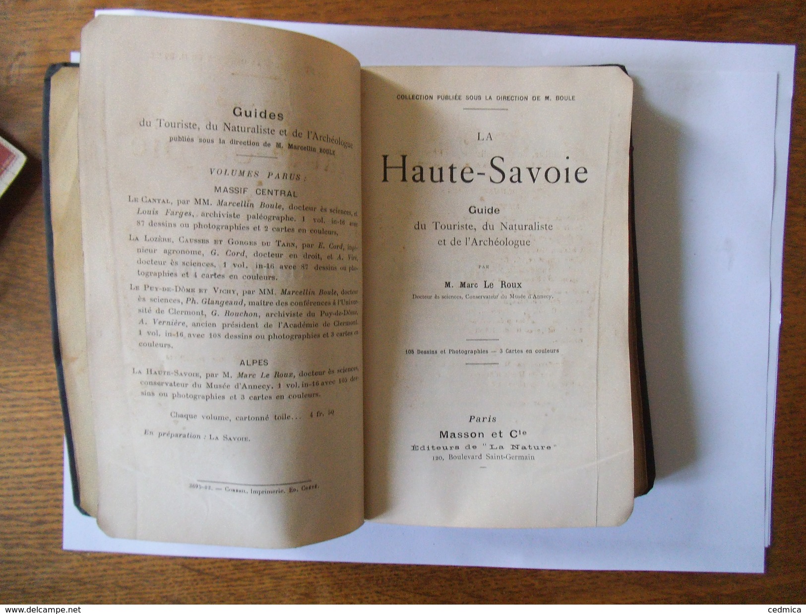 LA HAUTE SAVOIE GUIDE DU TOURISTE DU NATURALISTE ET DE L'ARCHEOLOGIE PAR M. MARC LE ROUX 340 PAGES DIRECTION M.BOULE - Rhône-Alpes