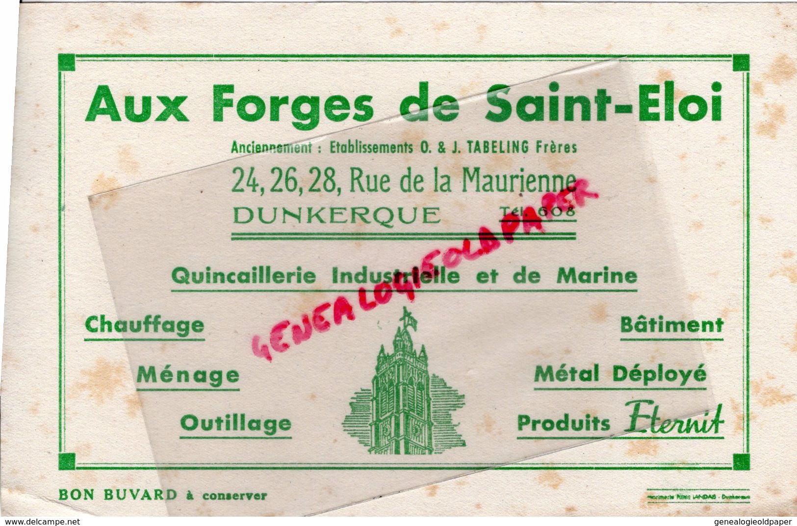 59- DUNKERQUE-RARE BUVARD AUX FORGES DE SAINT ELOI-ETS. O. & J. TABELING FRERES-24-28 RUE DE LA MAURIENNE -QUINCAILLERIE - Otros & Sin Clasificación