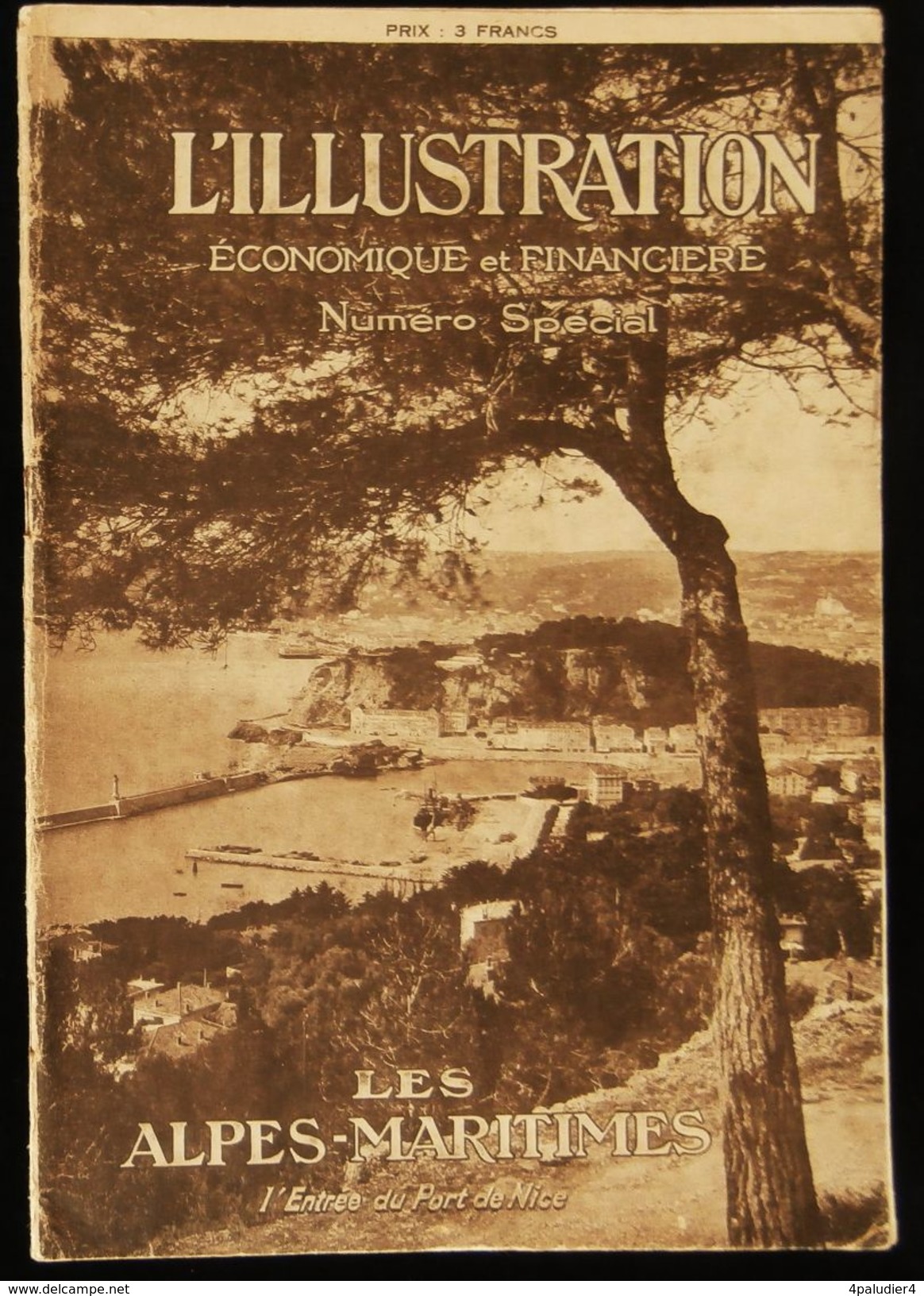 L'ILLUSTRATION ECONOMIQUE Et FINANCIERE : LES ALPES-MARITIMES 1923 - Côte D'Azur
