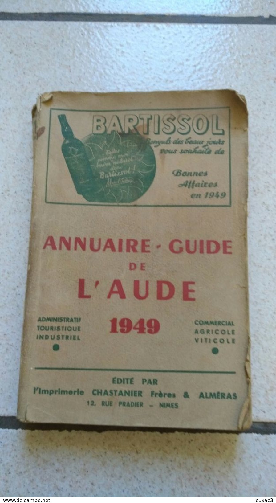 Annuaires-guide De L'aude 1949 - BARTISSOL - Annuaires Téléphoniques