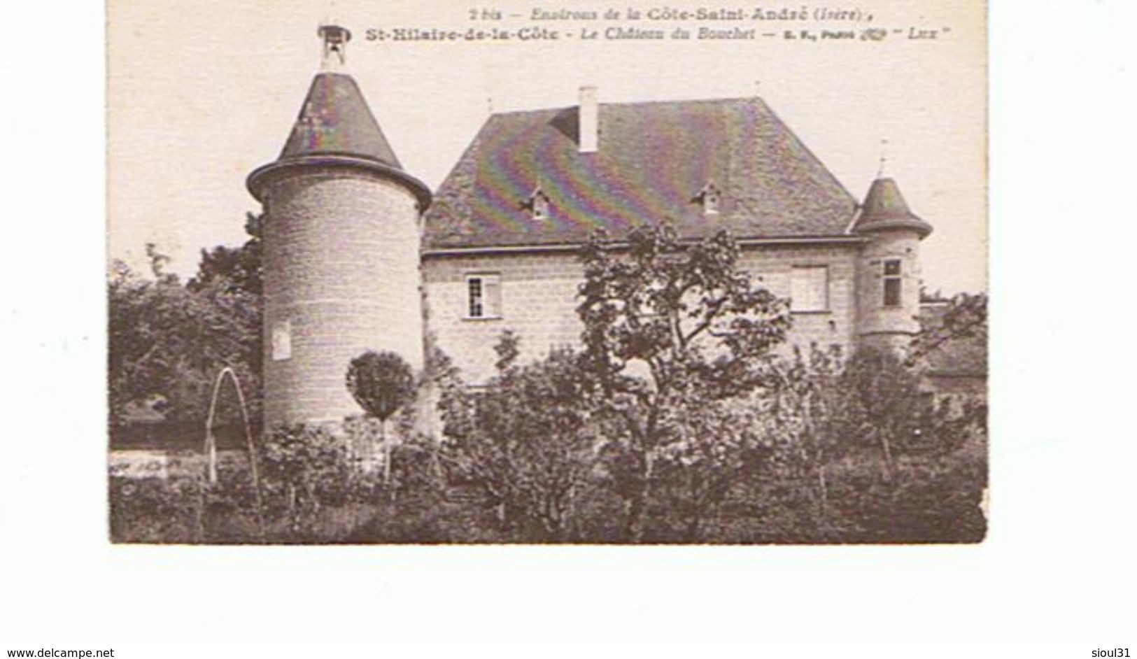 38.. ST HILAIRE DE LA COTE  CHATEAU  BOUCHET  TBE - Saint-André-le-Gaz