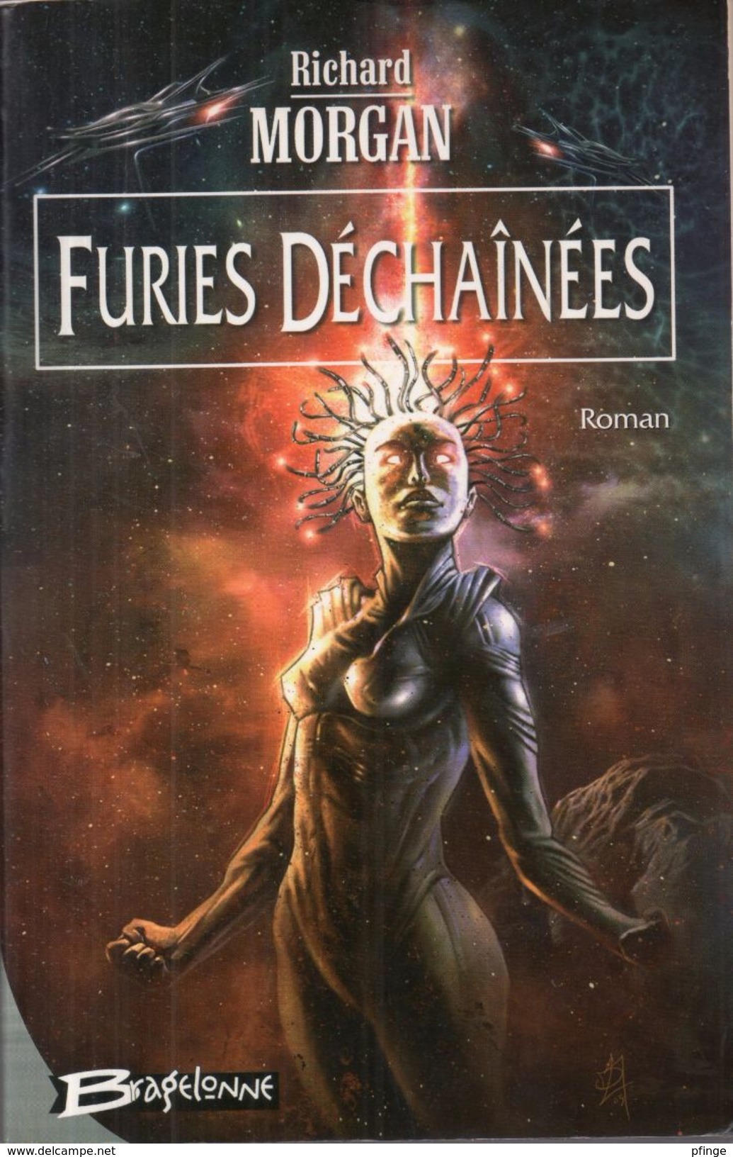 Furies Déchaînées Par Richard Morgan - Bragelonne