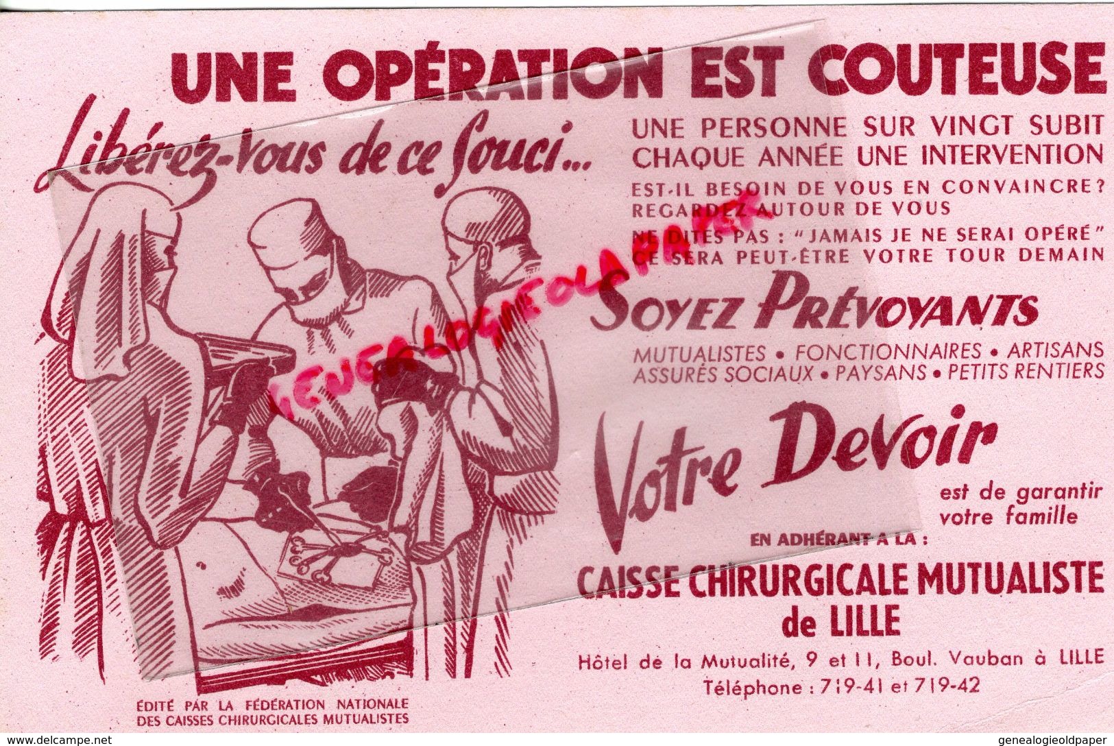 59 - LILLE- RARE BUVARD CAISSE CHIRURGICALE MUTUALISTE-OPERATION CHIRURGIE-CHIRURGIEN-HOTEL MUTUALITE 9 BD VAUBAN - M